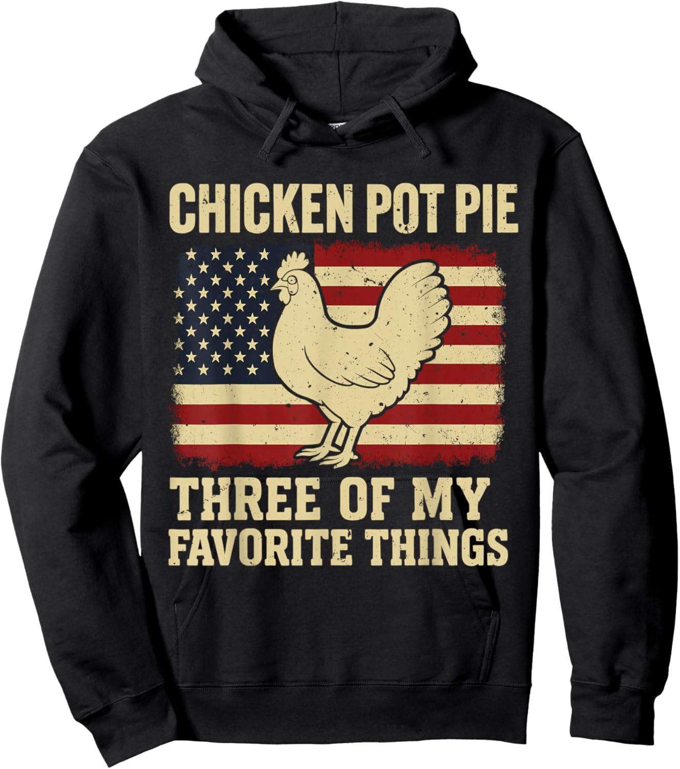 Retro Chicken Pot Pie Three of My Favorite Things Hoodie - Hoodie | Black
