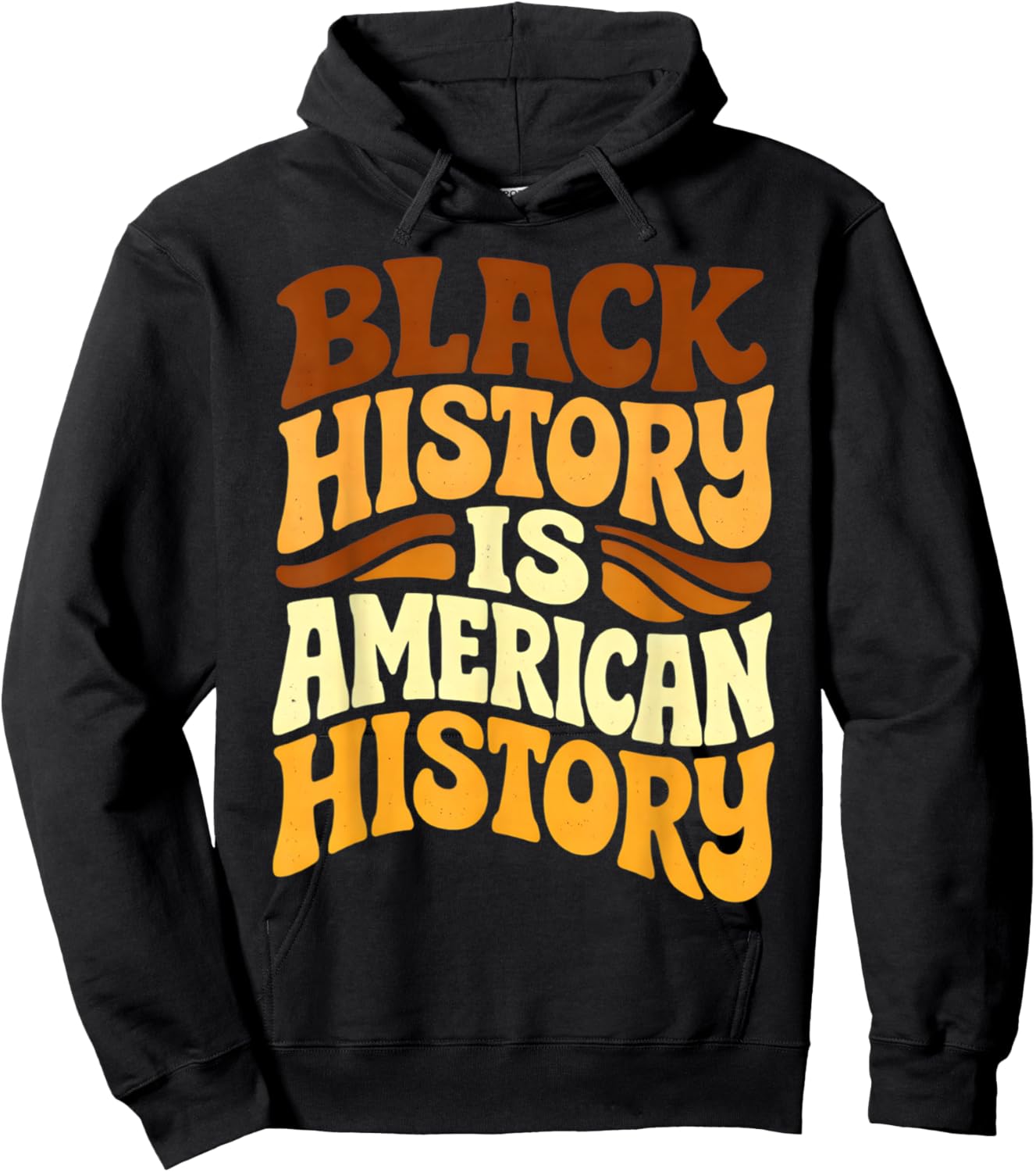 Black History is American History Retro Groovy Melanin Women Hoodie - Hoodie | Black