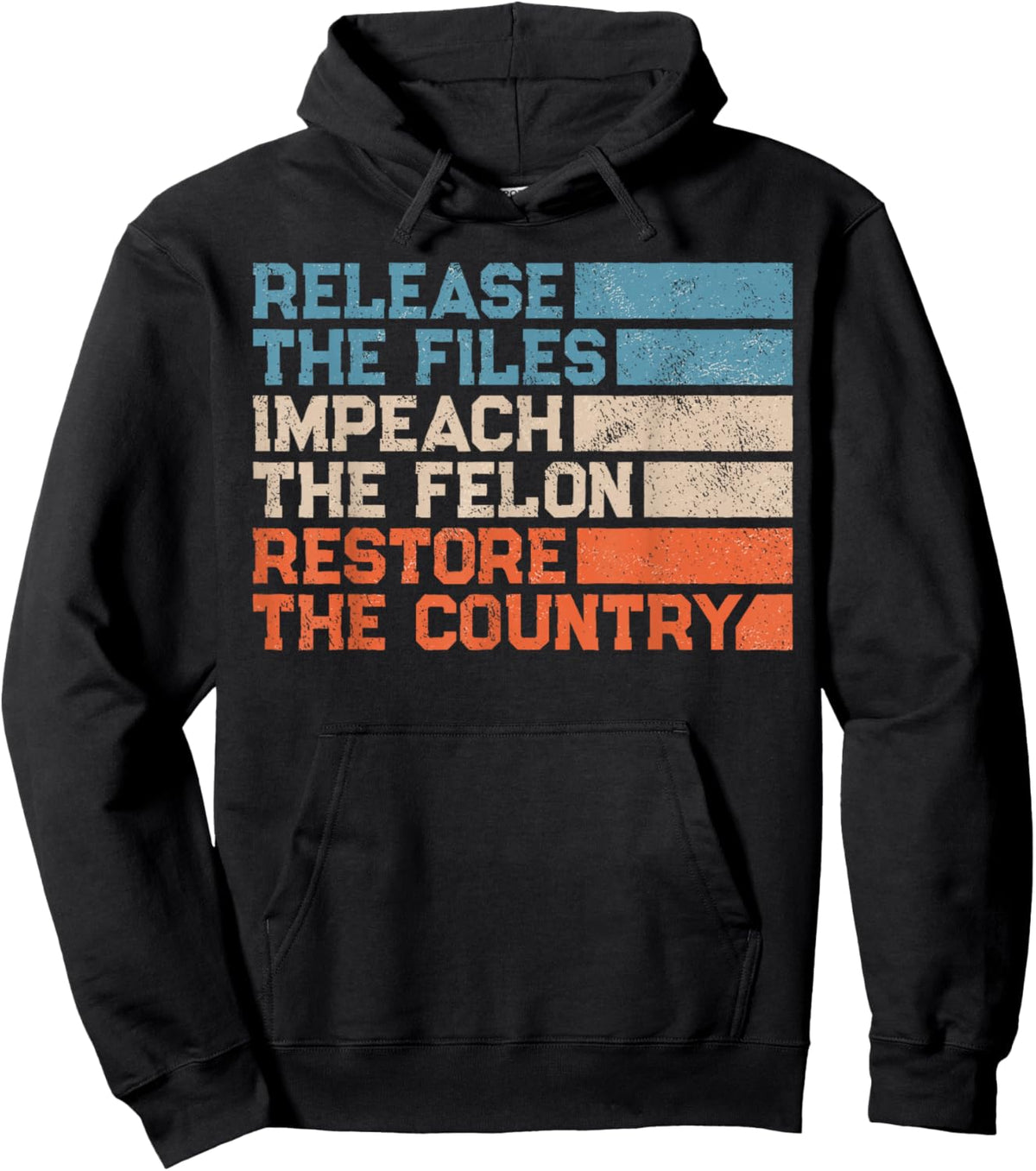 Release Files Impeach Felon Restore Country Hoodie - Hoodie | Black