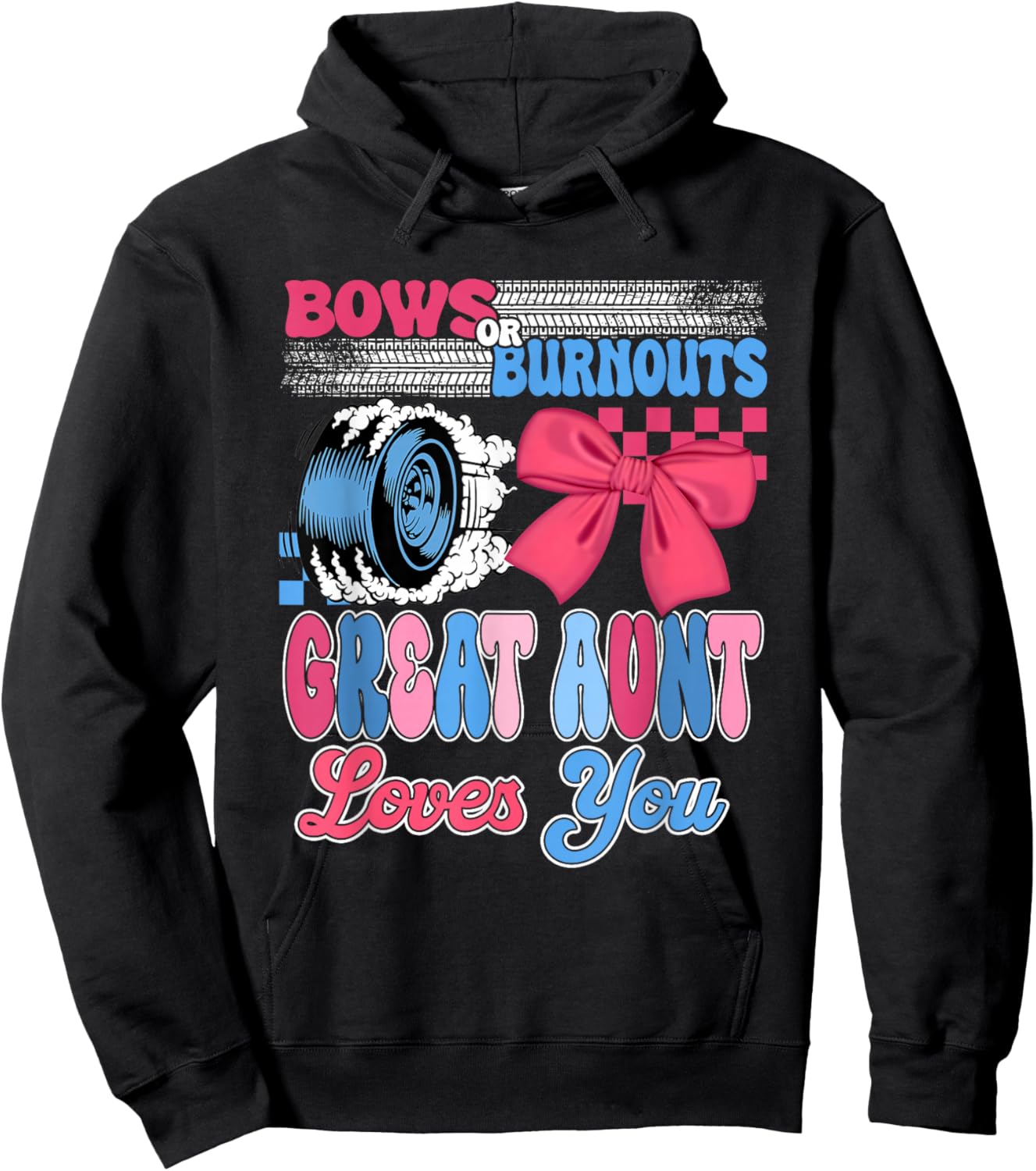 Burnouts or Bows Great Aunt Loves You Gender Reveal Party Hoodie - Hoodie | Black