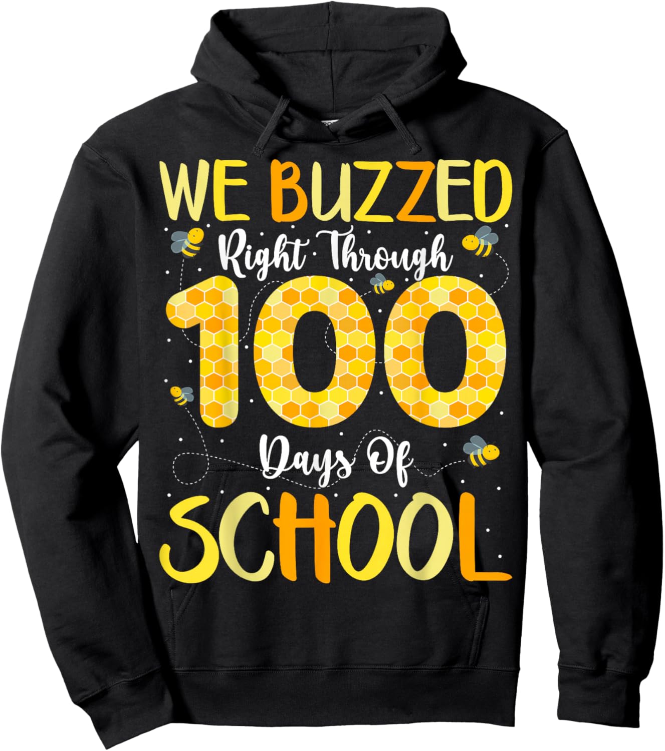 We Buzzed Right Through Bee 100 Days of School Hoodie - Hoodie | Black
