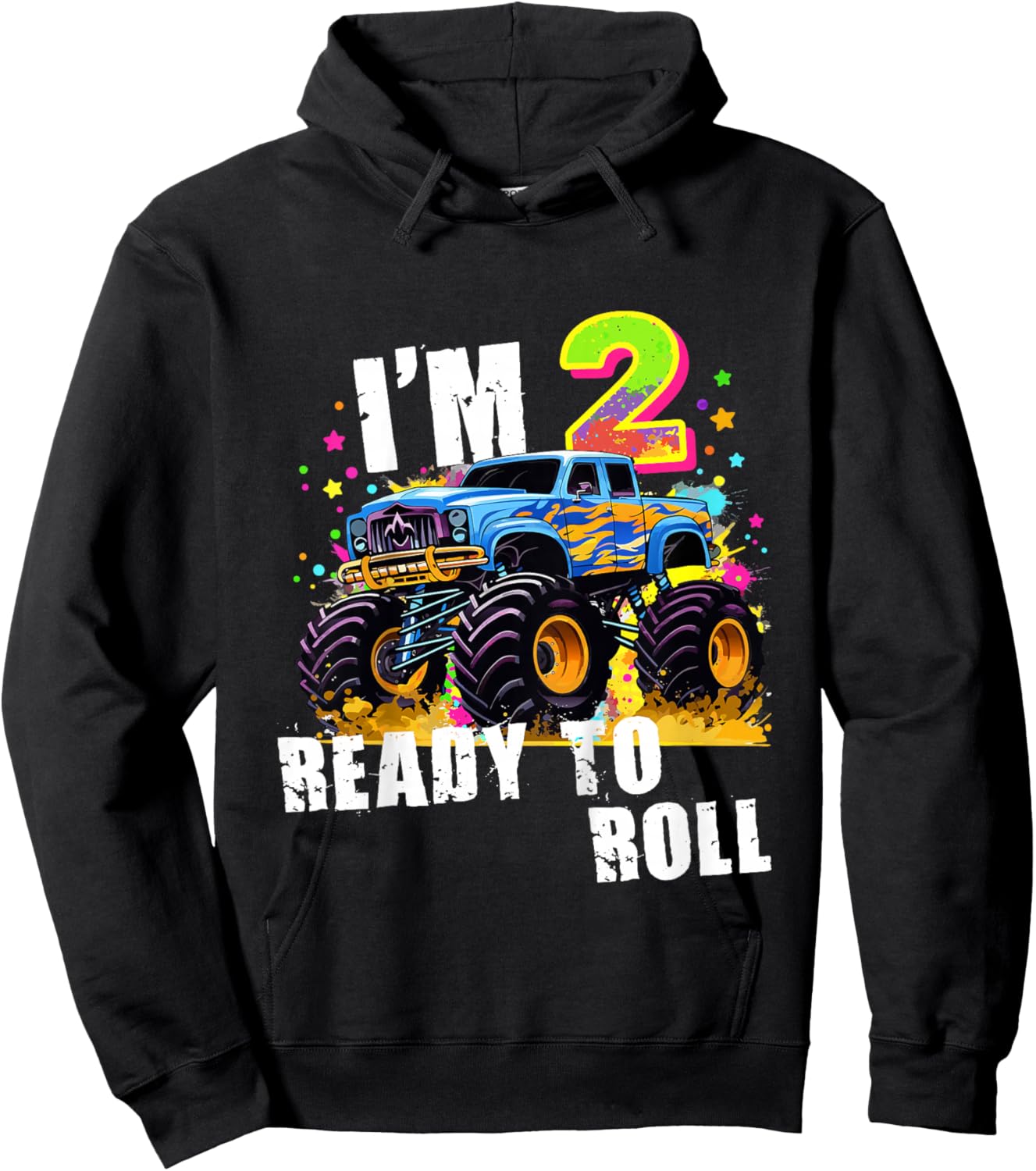 I'm 2 Ready to Roll Monster Truck for Boys Girls Toddler Hoodie - Hoodie | Black