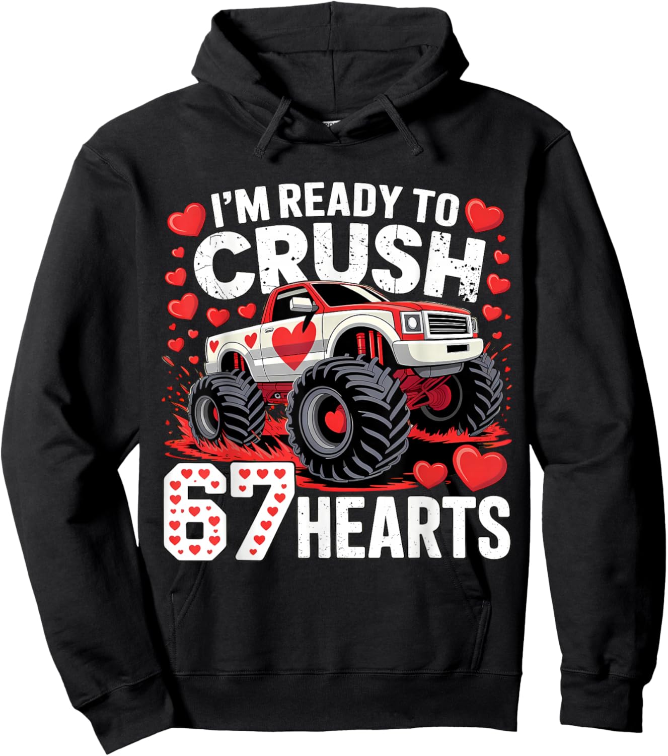 I'm Ready to Crush 67 Hearts Boys Valentines Hoodie - Hoodie | Black