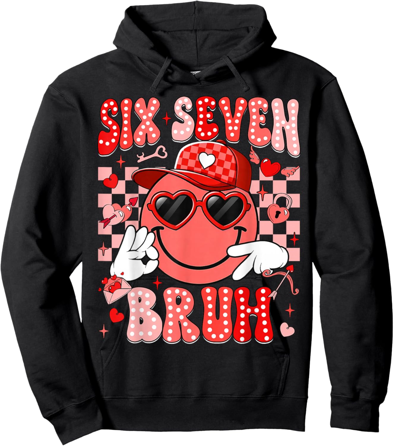Six Seven Bruh Smile 6 7 Meme Valentines Day Girls Boys Kids Hoodie - Hoodie | Black