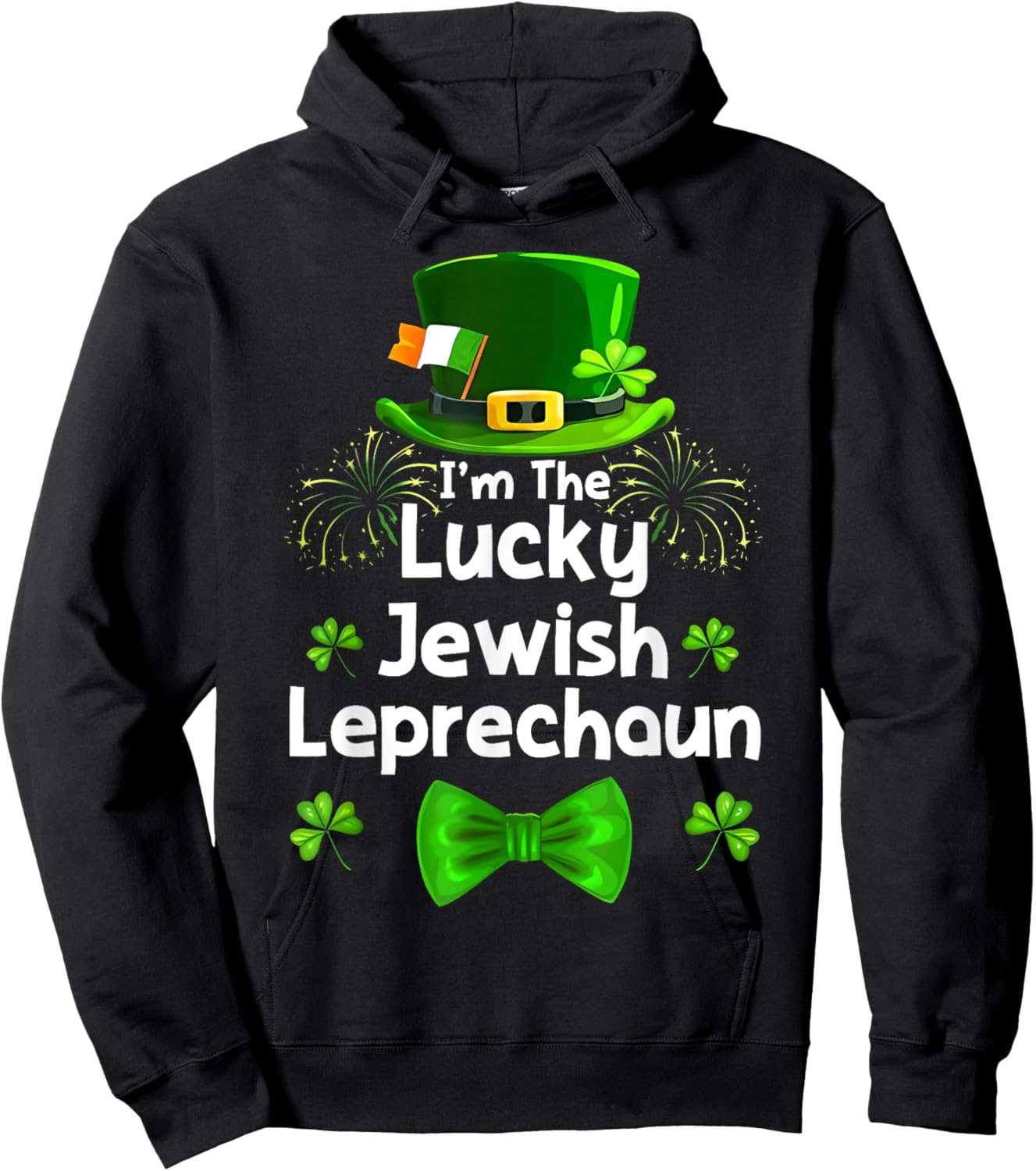 St Patricks Day I'm The Lucky Jewish Leprechaun Hat Men Kids Hoodie - Hoodie | Black