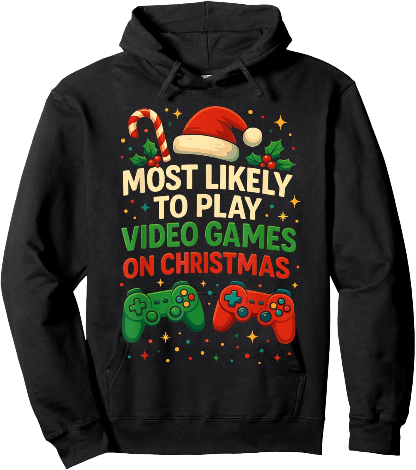 Most Likely to Play Video Games Christmas Shirts, Xmas Gamer Hoodie - Hoodie | Black