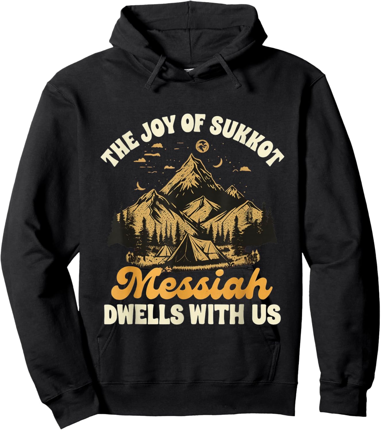 Sukkot Jewish The Joy of Sukkot Messiah Dwells with Us Hoodie - Hoodie | Black