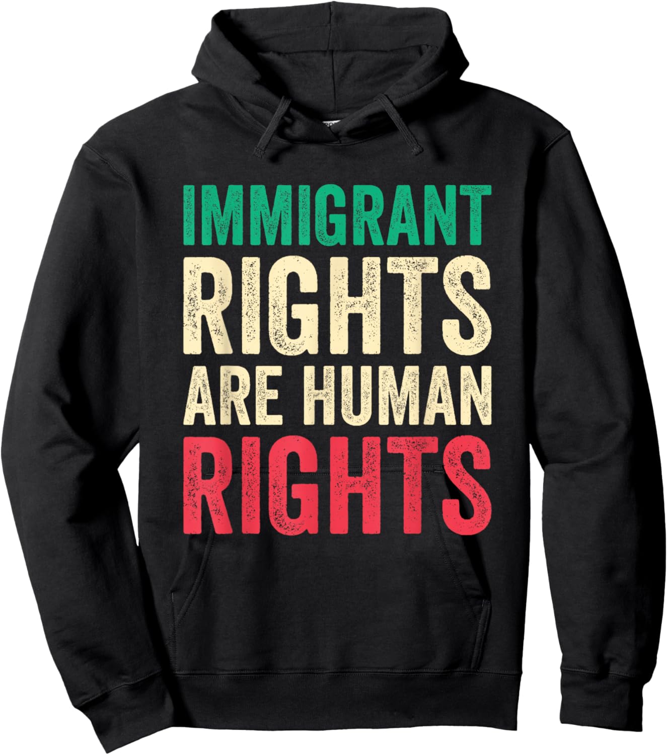 Immigrant Rights are Human Rights Pro Immigration Support Hoodie - Hoodie | Black