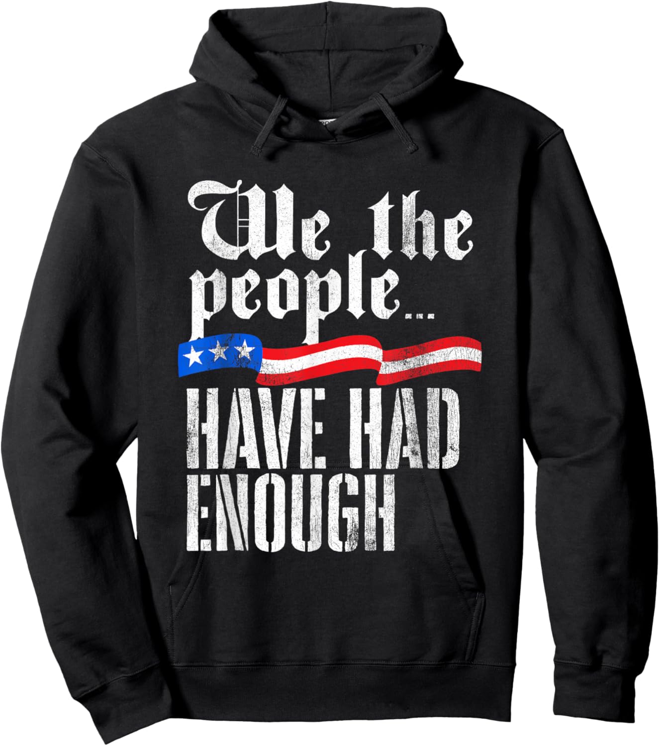 We The People Have Had Enough Vintage USA Old 1776 Hoodie - Hoodie | Black