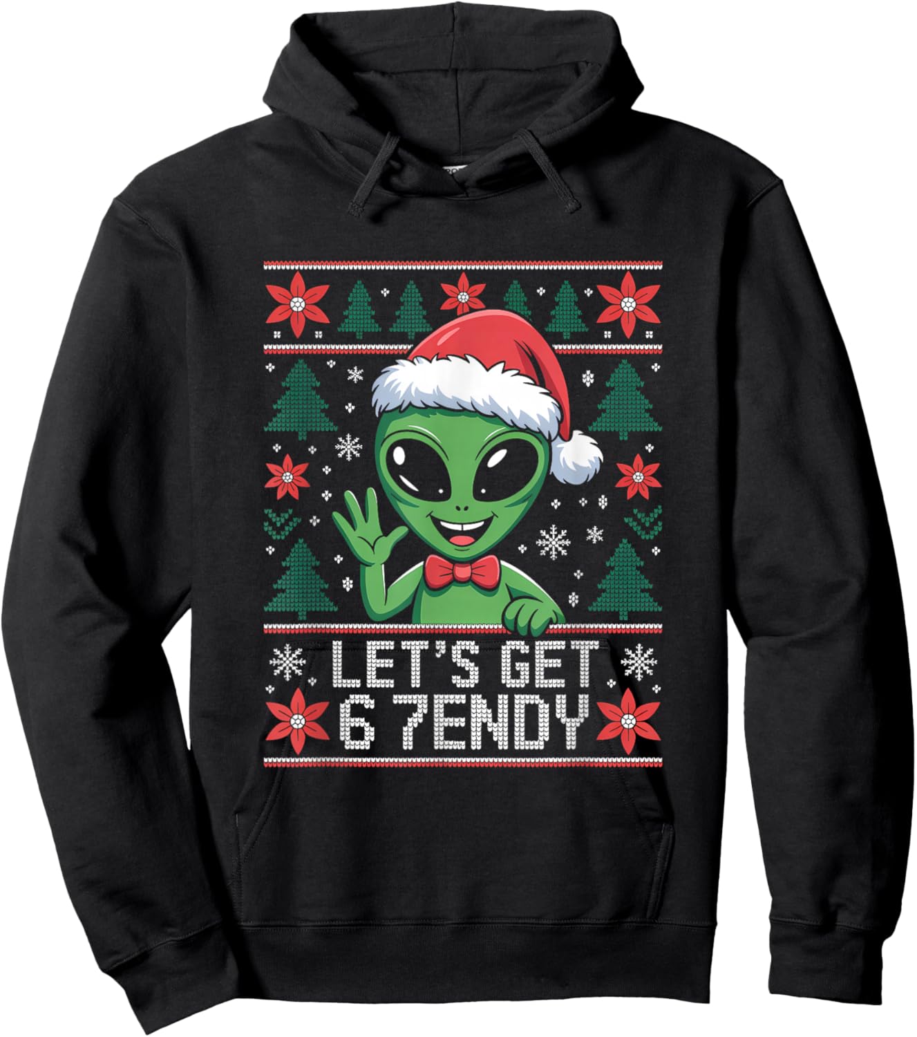 Lets Get 6 7endy Funny 67 Six Seven Alien Ugly Christmas Hoodie - Hoodie | Black