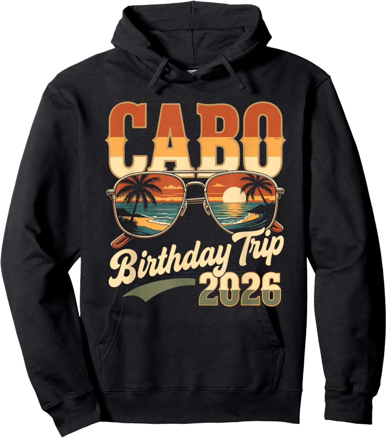 Cabo Birthday Trip 2026 Mexico Vacation San Lucas Trip Beach Hoodie - Hoodie | Black