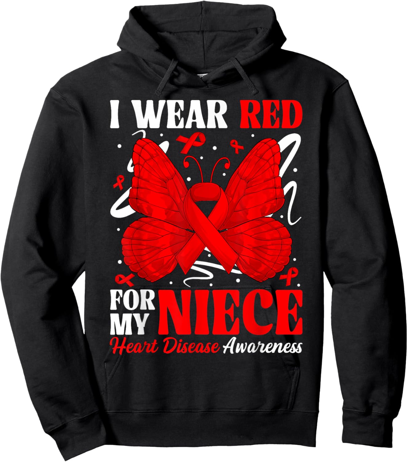 I Wear Red for My Niece Heart Disease Awareness Day Butterfl Hoodie - Hoodie | Black