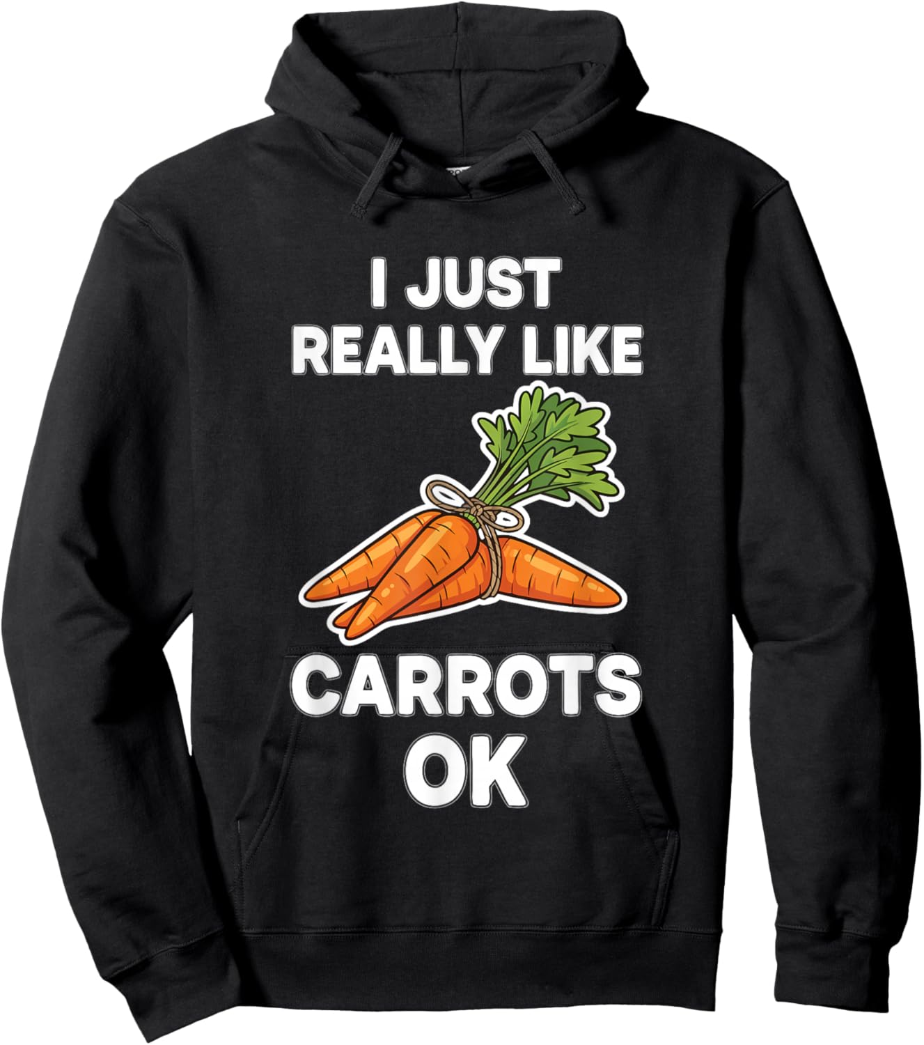I Just Really Like Carrots Ok Hoodie - Hoodie | Black