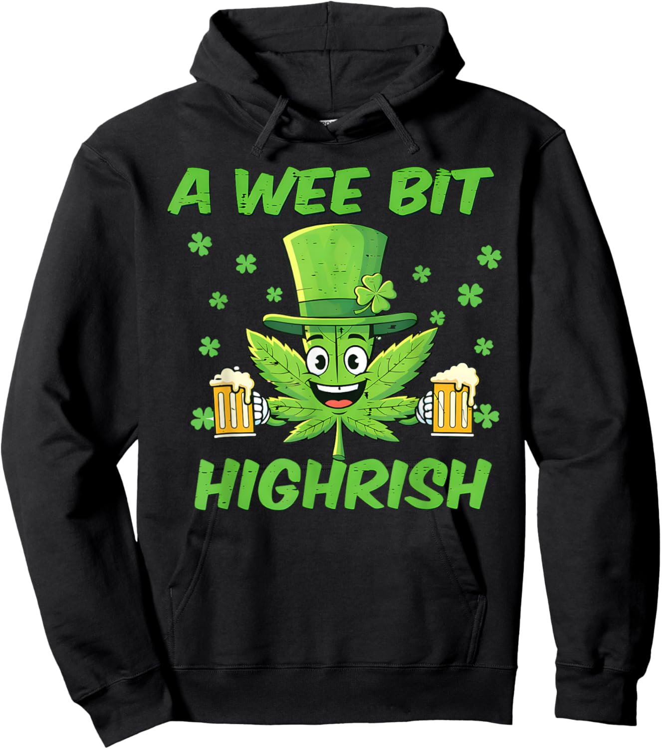A Wee Bit Highrish Funny 420 Weed Marijuana St Patricks Day Hoodie - Hoodie | Black