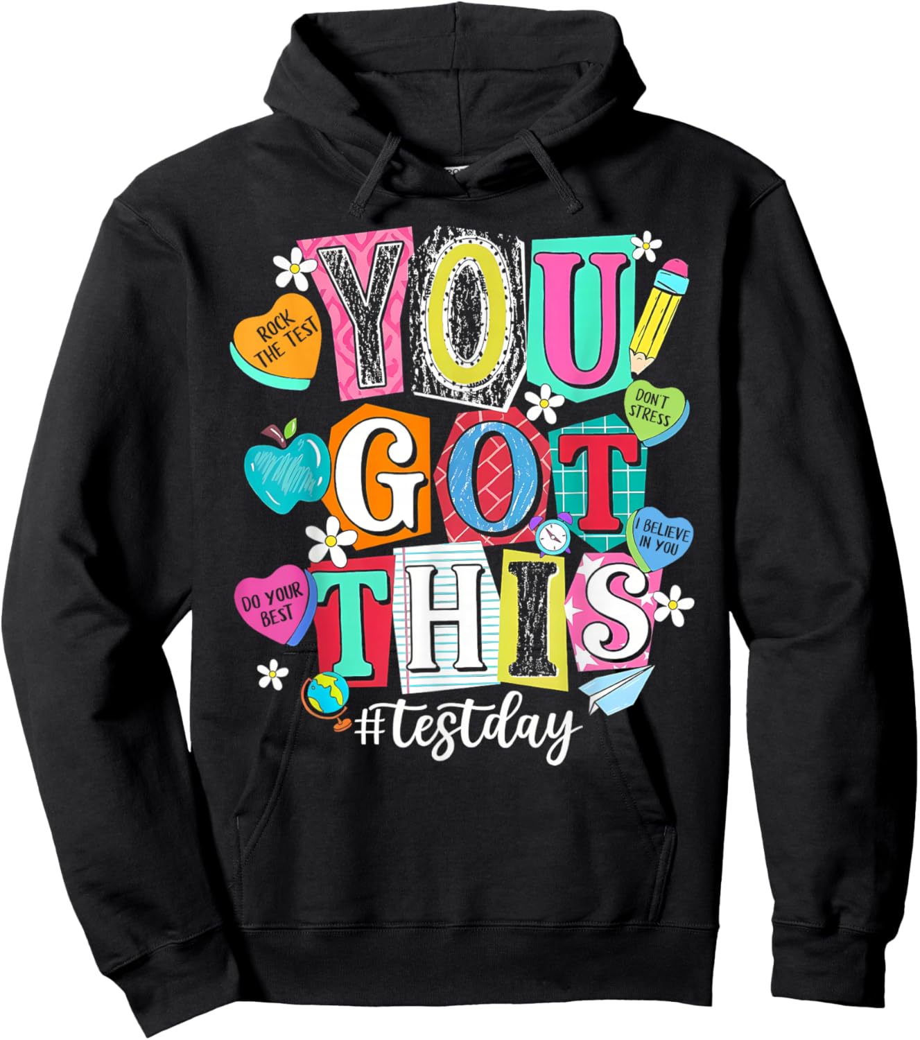 State Testing Shirt Teachers Stundent You Got This Test Day Hoodie - Hoodie | Black