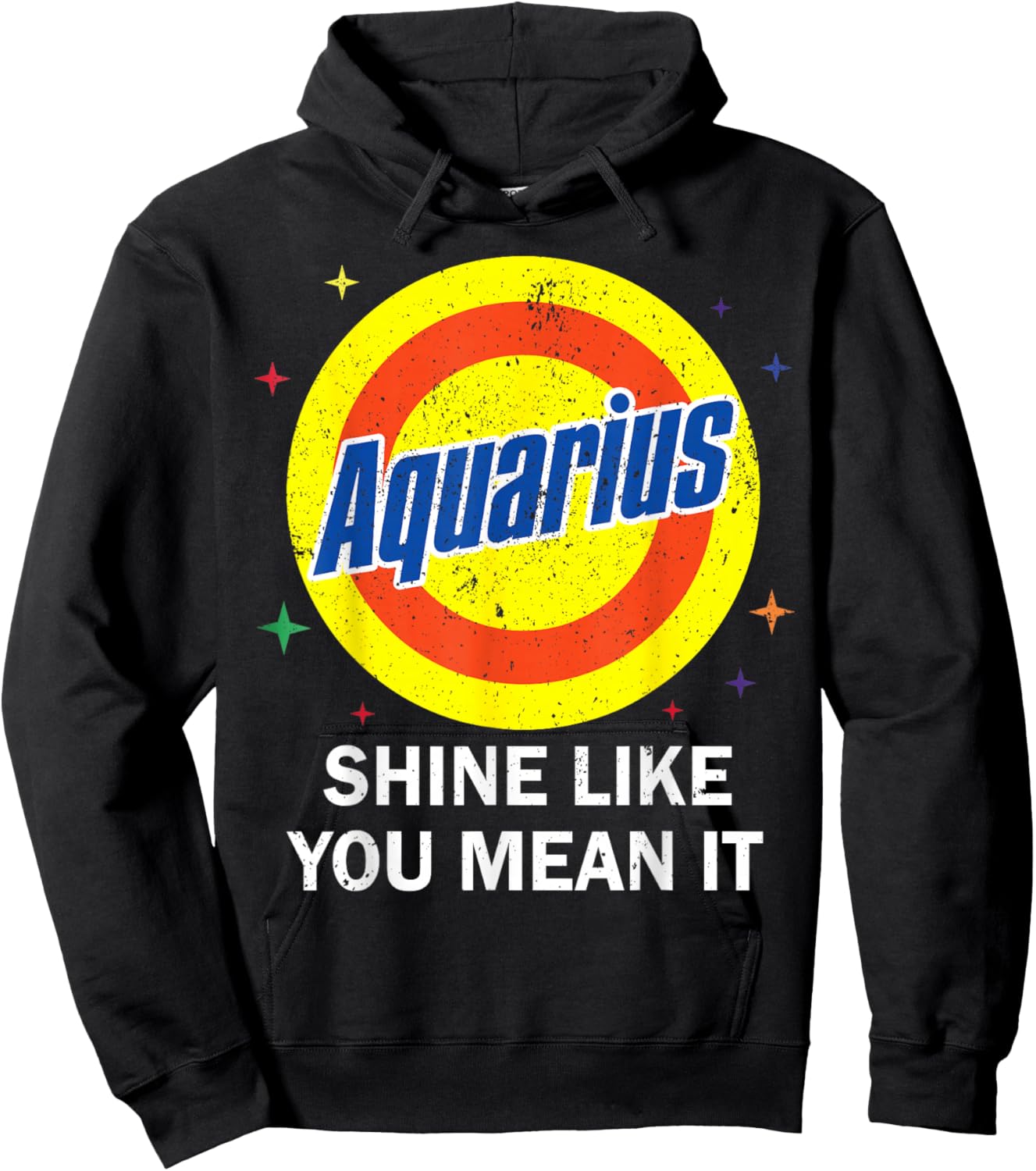 Aquarius Shine Like You Mean It Zodiac Feb January Birthday Hoodie - Hoodie | Black