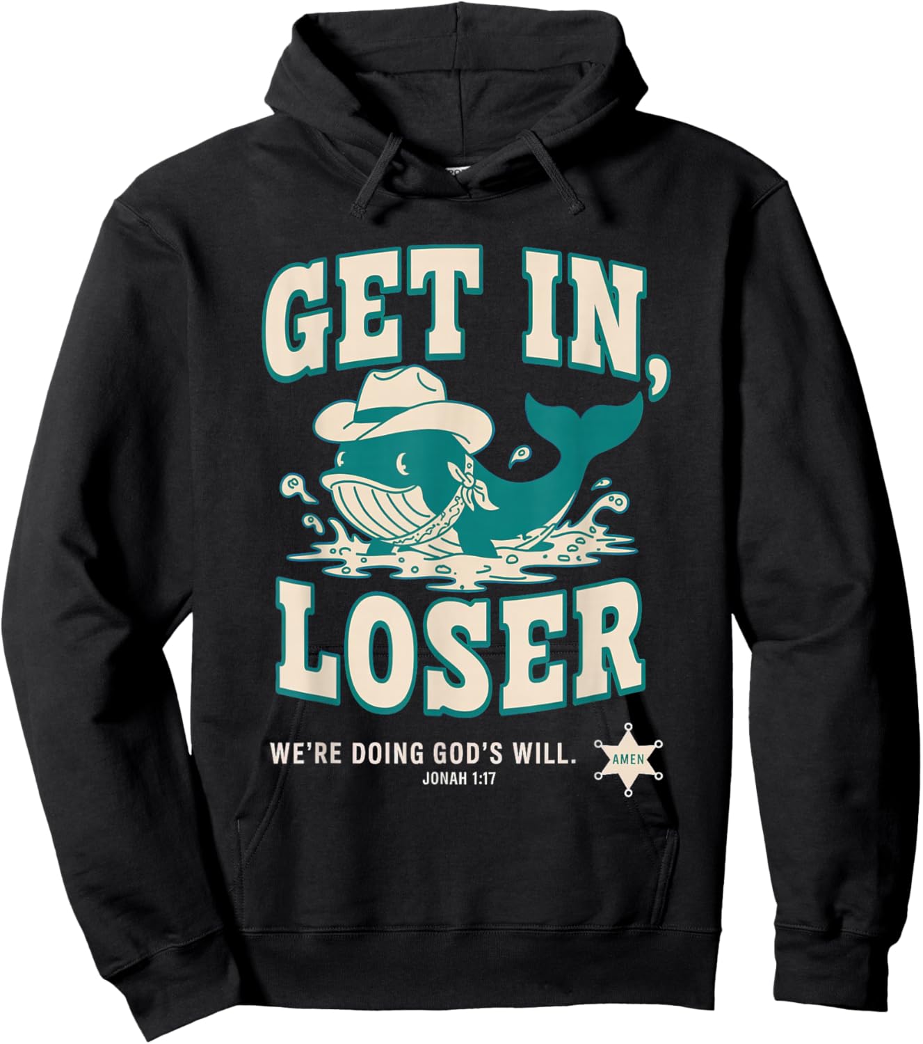 Get in Loser We're Doing God's Will - Wild West Cartoon Hoodie - Hoodie | Black