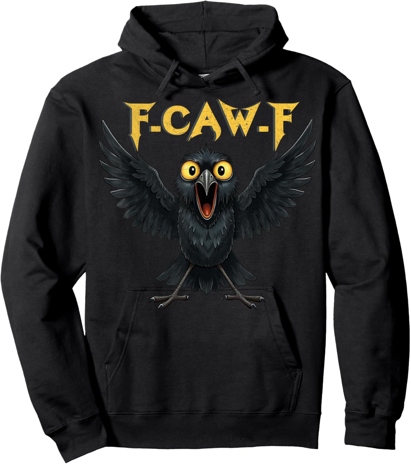 F-CAW-F Crow Funny Graphic F CAW F Novelty Hoodie - Hoodie | Black
