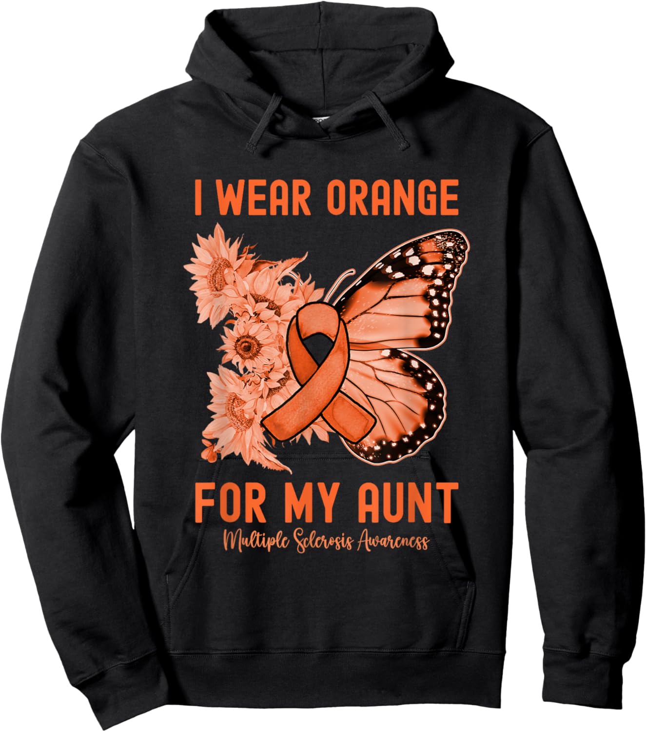 I Wear Orange for My Aunt Multiple Sclerosis Awareness Hoodie - Hoodie | Black