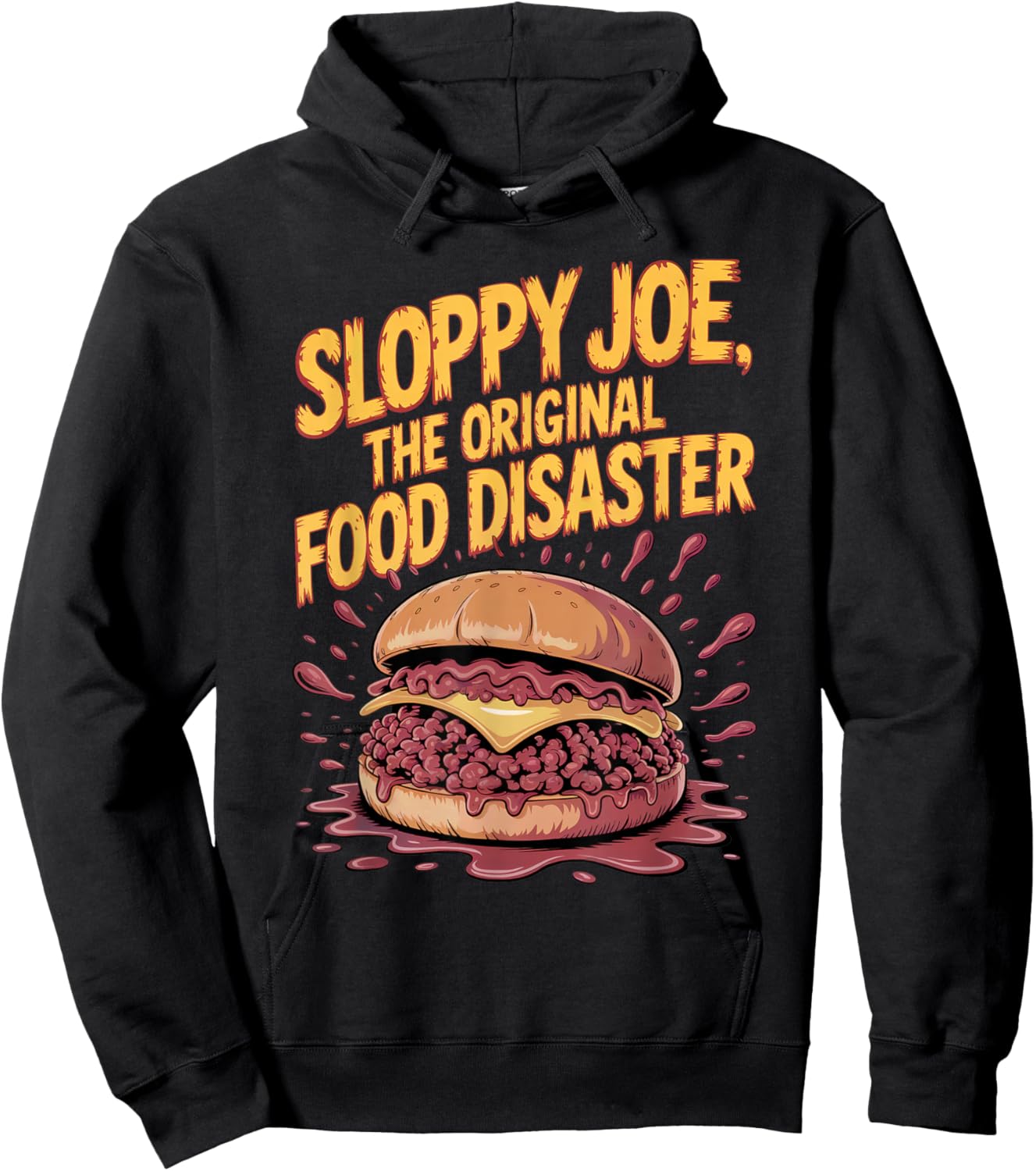 Sloppy Joe Sandwich Funny Dinner Foodie Meal Hoodie - Hoodie | Black