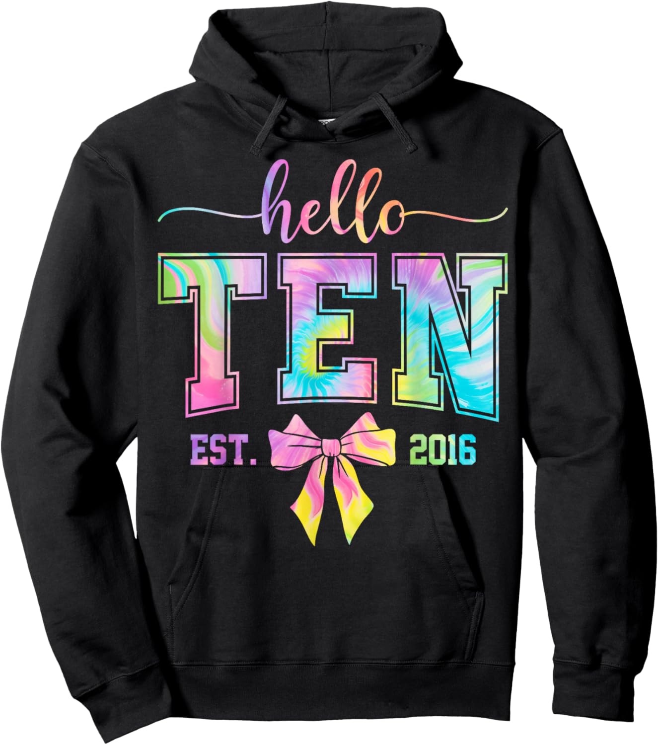 Hello Ten EST 2016 10th Birthday Coquette 10 Year Old Girl Hoodie - Hoodie | Black