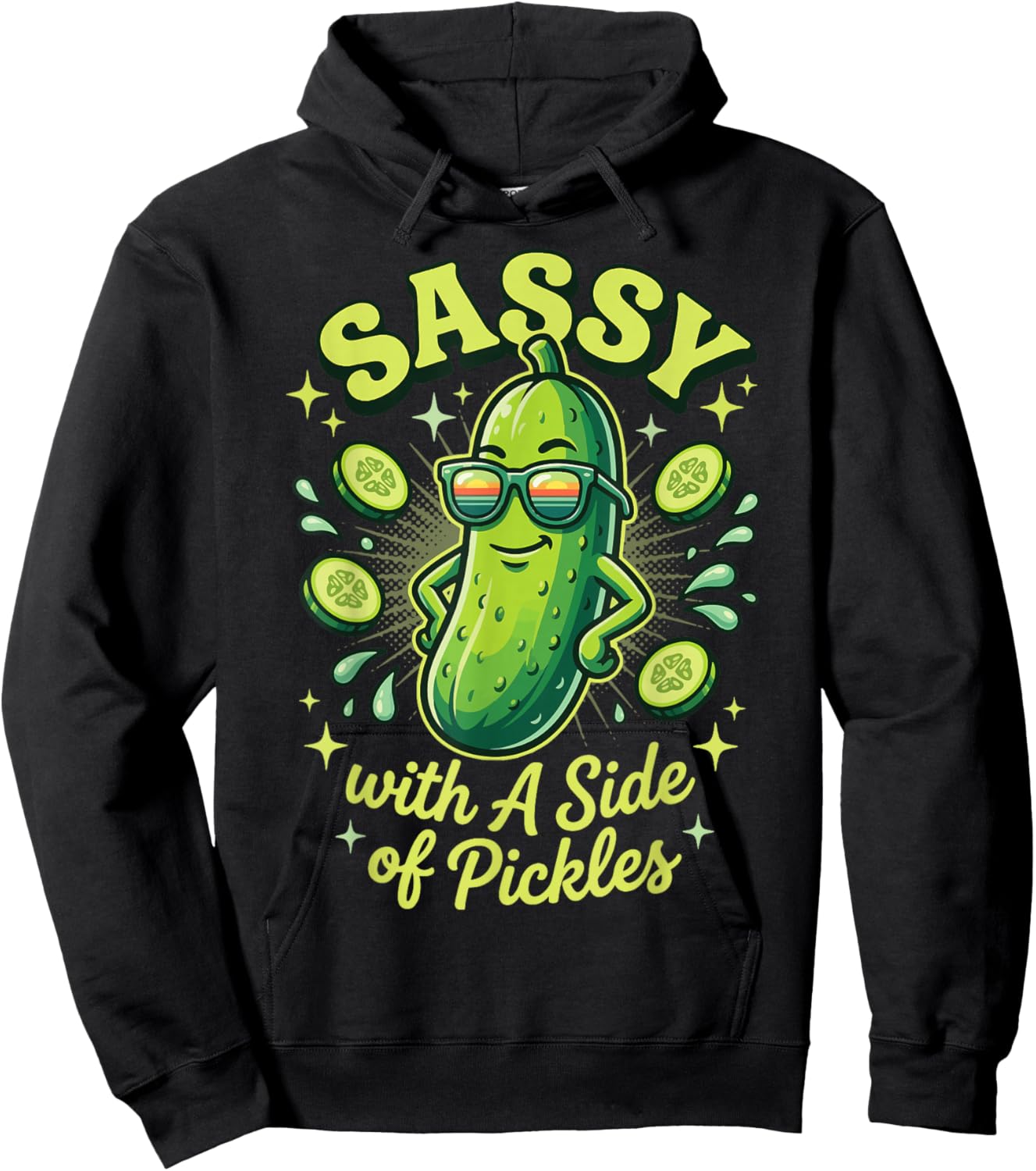Sassy with A Side of Pickles Hoodie - Hoodie | Black