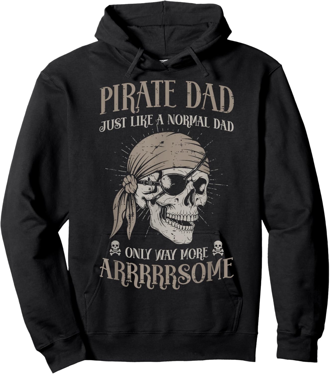 Pirate Dad Like Normal But Arrrsome Fathers Day Papa Men Hoodie - Hoodie | Black
