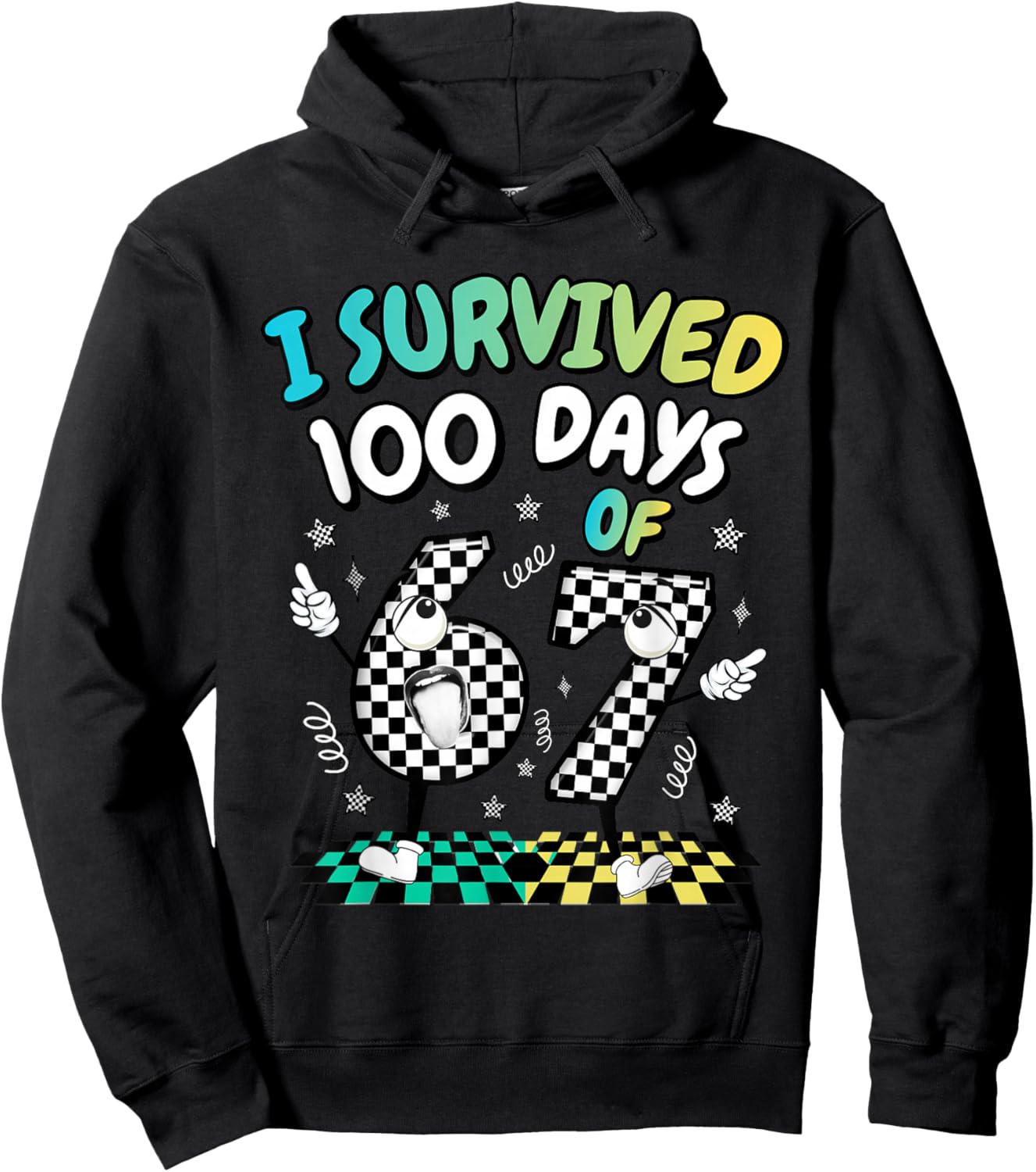 I Survived 100 Days of 67 Funny 6 7 Meme 100th Day of School Hoodie - Hoodie | Black