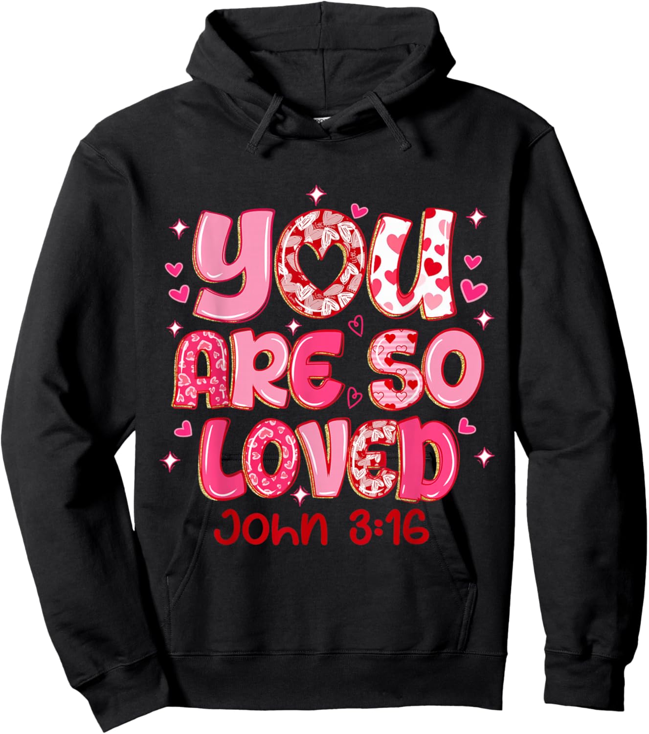 You are So Loved Christian Valentine Faith God Religious Hoodie - Hoodie | Black