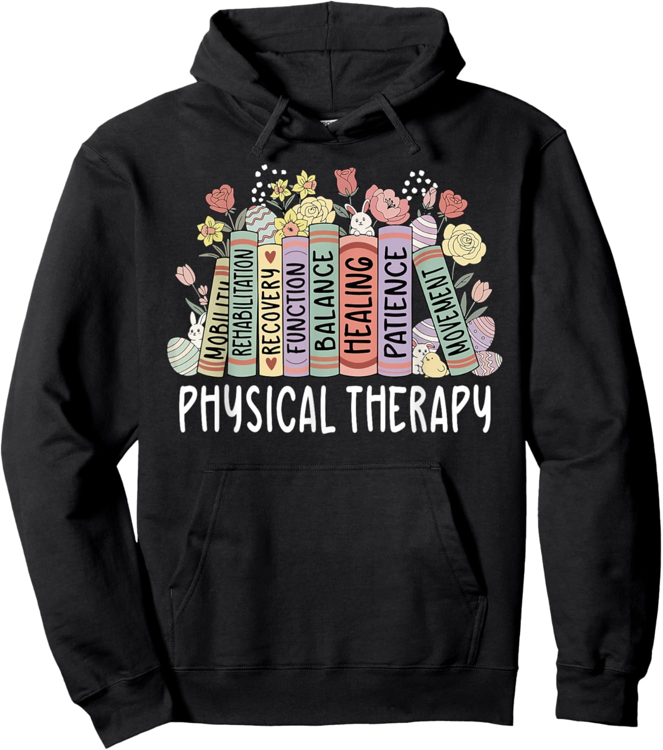 Physical Therapy Floral Book Easter PT Physical Therapist Hoodie - Hoodie | Black