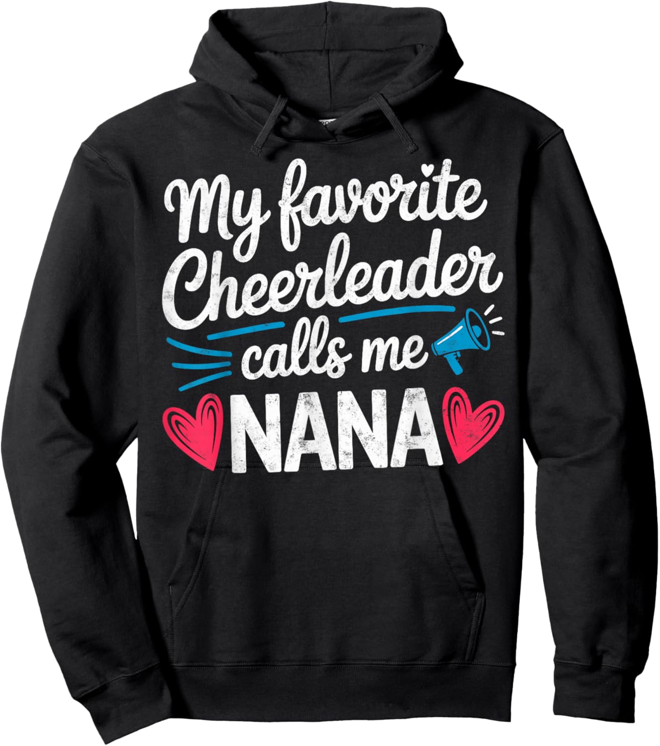 My Favorite Cheerleader Calls me Nana Grandma Cheerleading Hoodie - Hoodie | Black