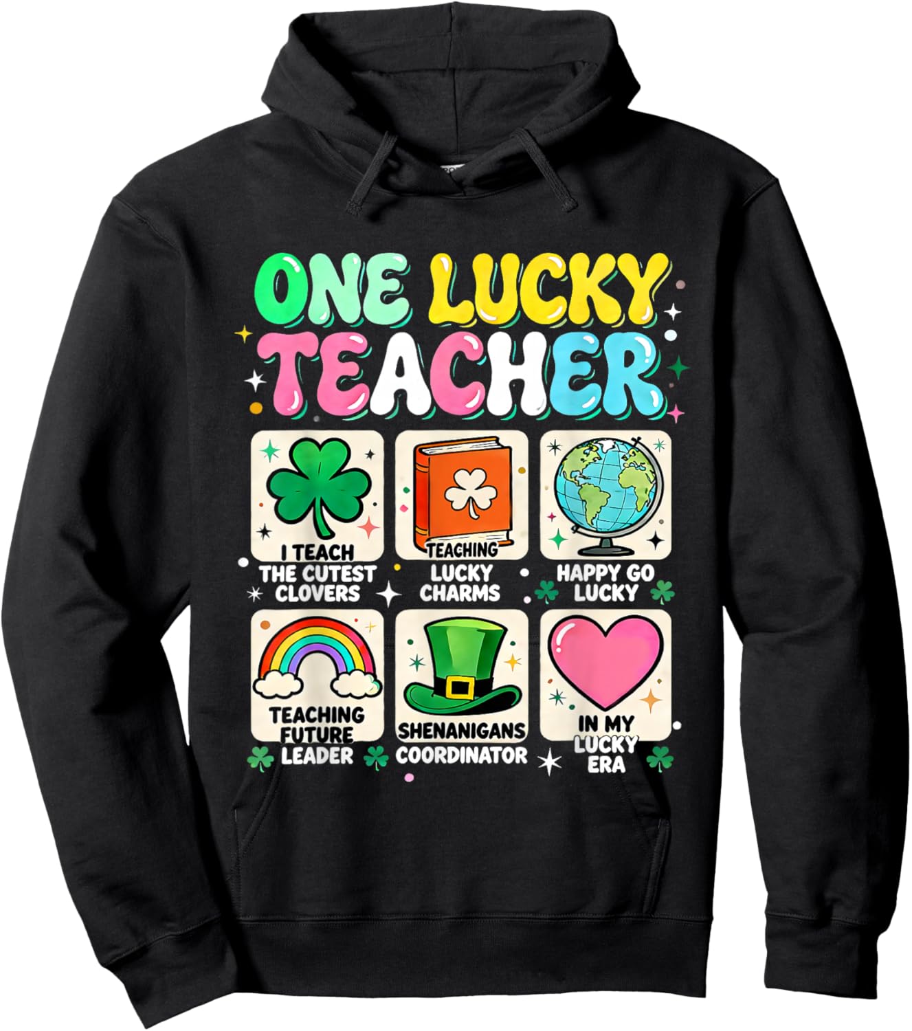 One Lucky Teacher St Patricks Day Classroom Fun Hoodie - Hoodie | Black