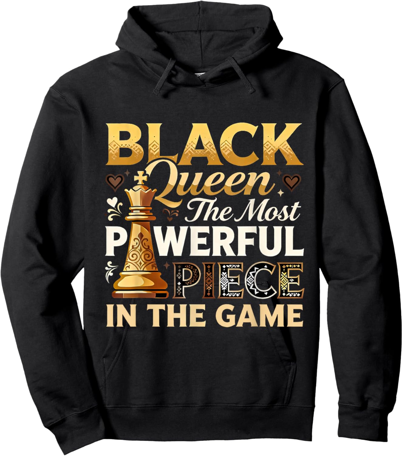 Black Queen The Most Powerful Piece in Game Hoodie - Hoodie | Black