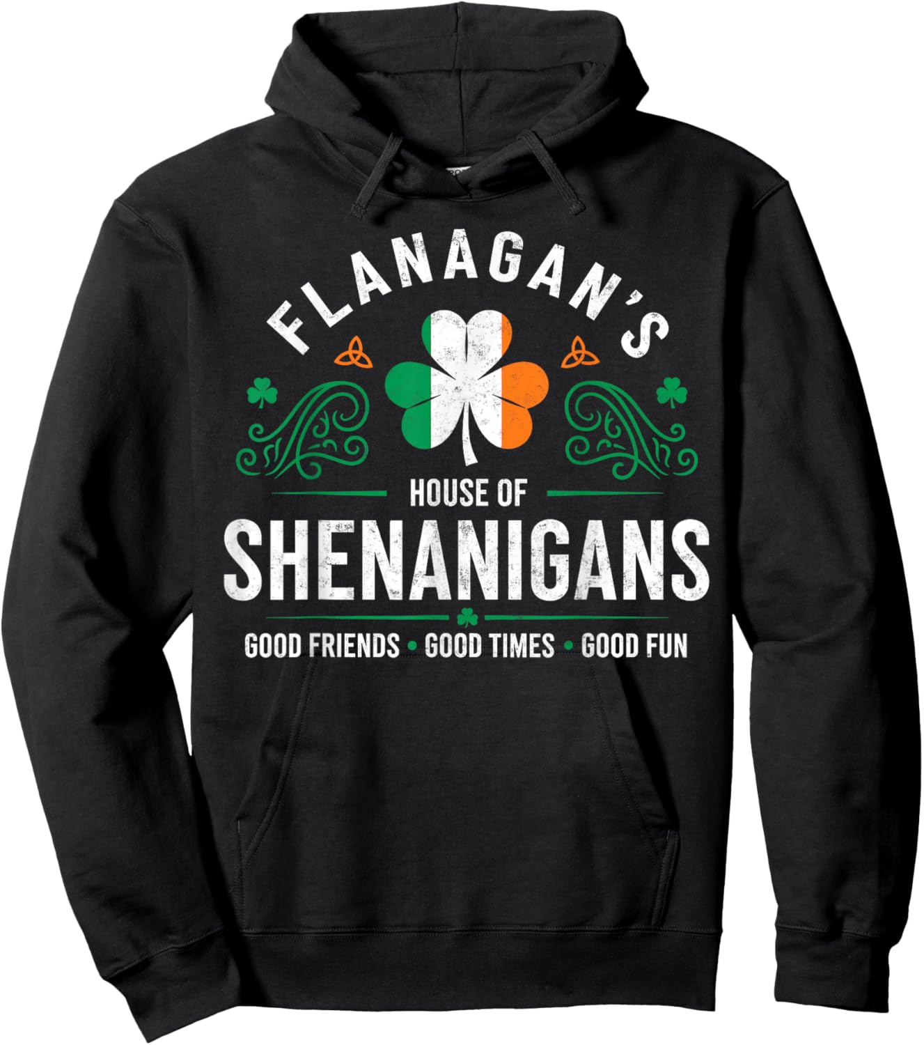 Flanagan's House of Shenanigans St.Patrick’s Day Good Times Hoodie - Hoodie | Black