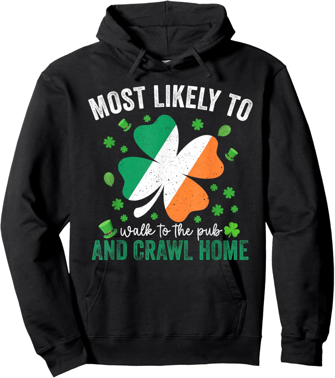 Matching St Patricks Day Most Likely to Drinking Hoodie - Hoodie | Black