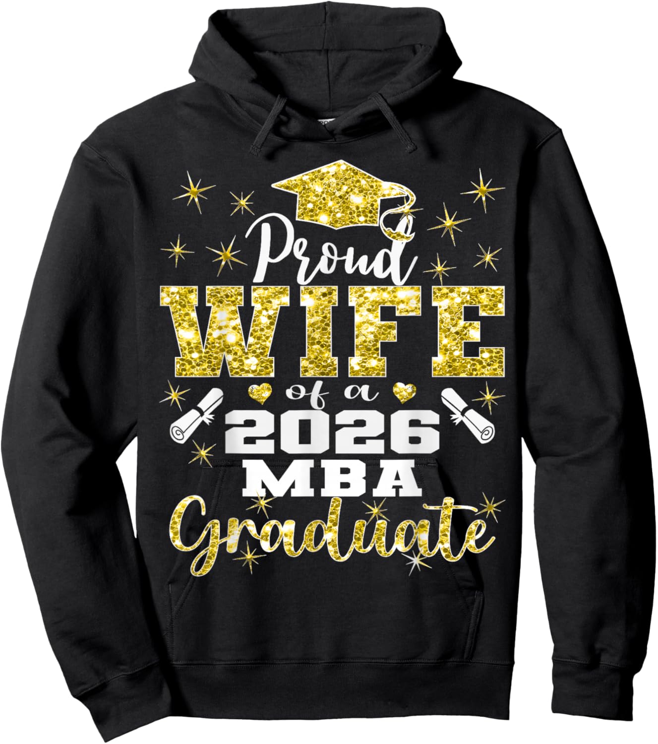 Proud Wife of Class of 2026 MBA Graduate Grad Family Hoodie - Hoodie | Black