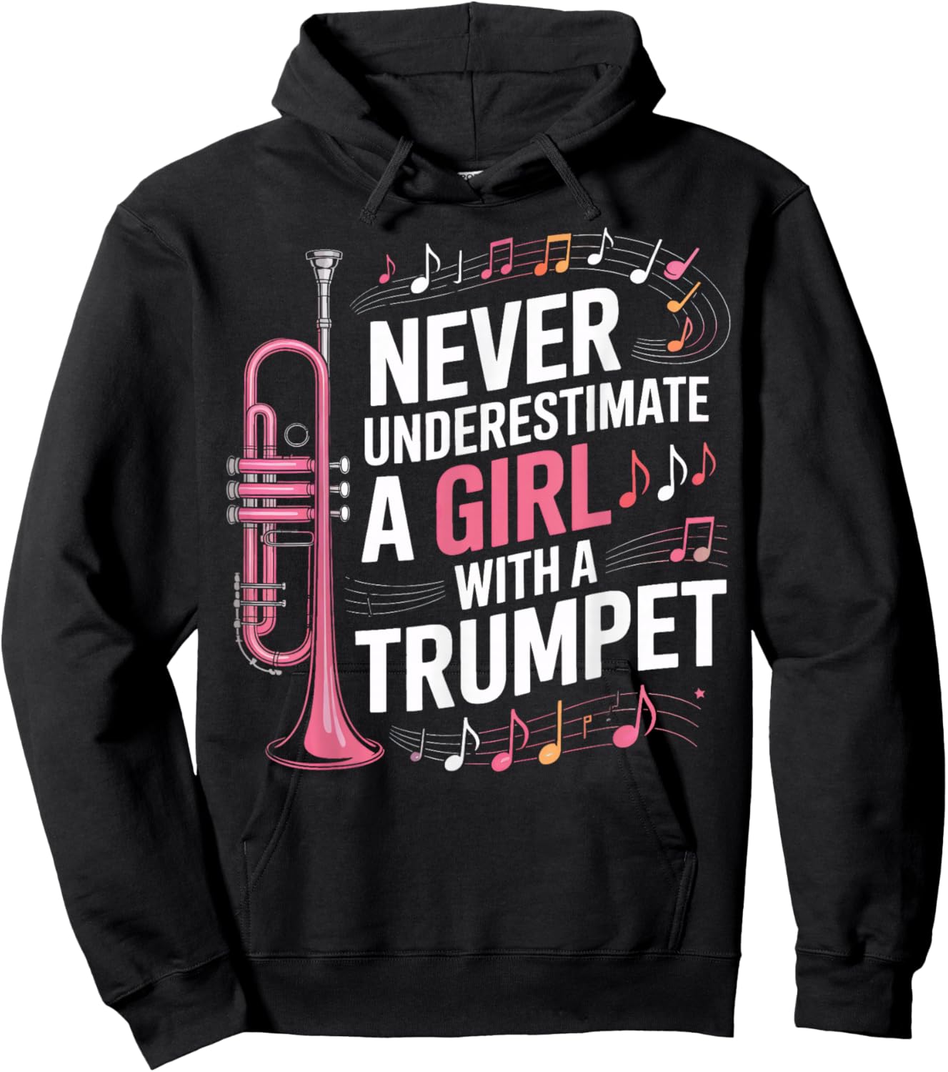 Never Underestimate A Girl with A Trumpet Music Lovers Hoodie - Hoodie | Black