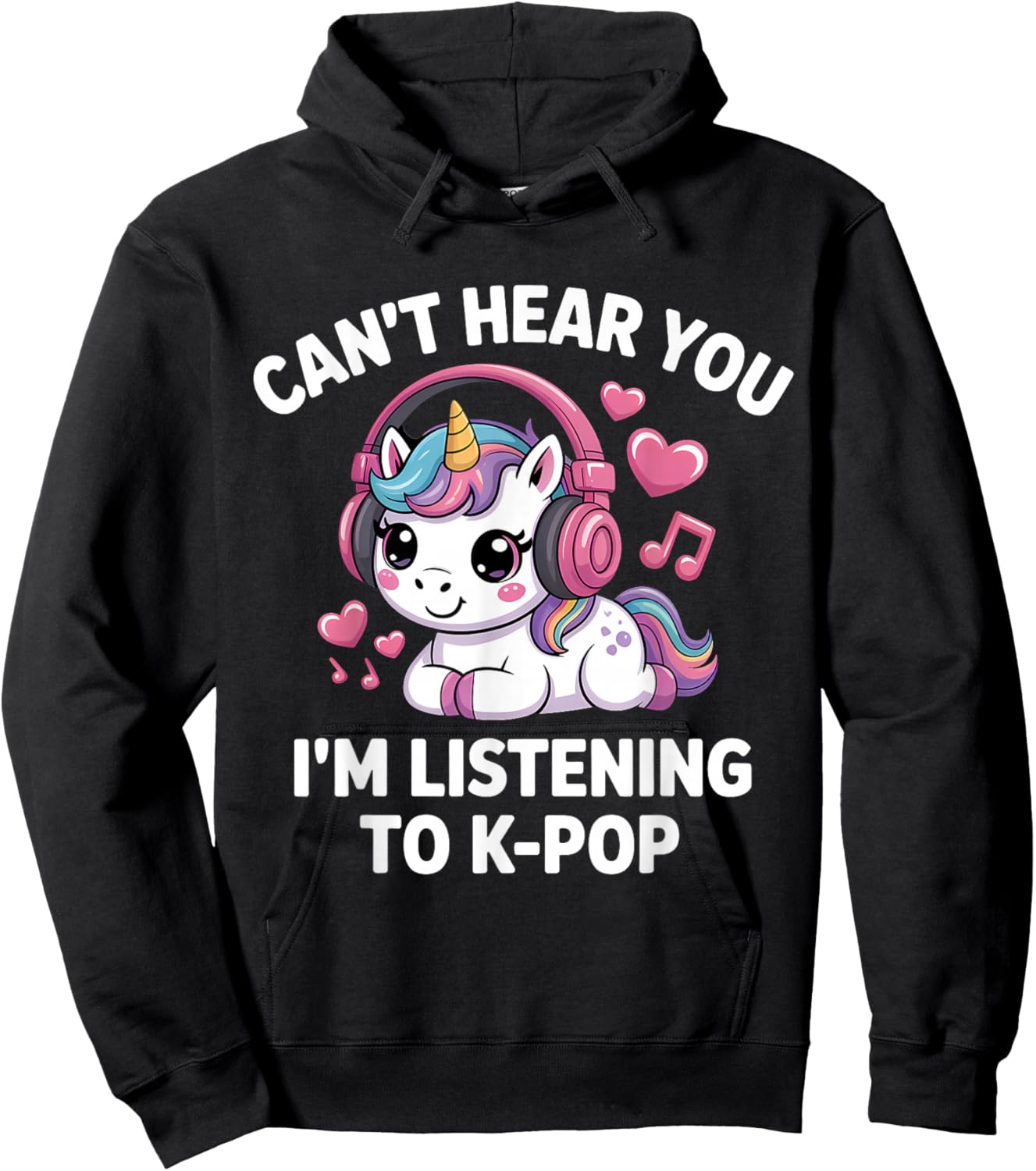 K-Pop Can't Hear You I'm Listening Kpop Lover Kawaii K-Pop Hoodie - Hoodie | Black