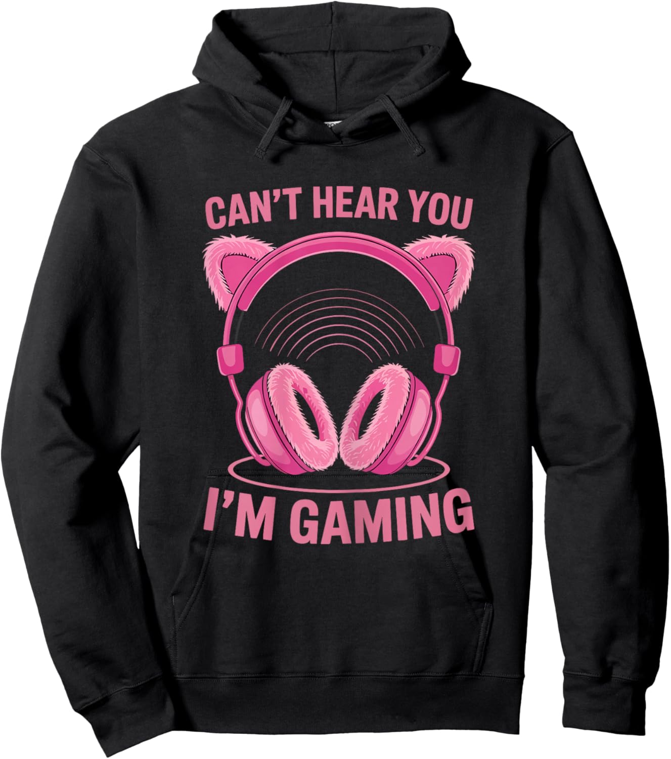 Can’t Hear You I’m Gaming Cat Ears Gamer Girl Hoodie - Hoodie | Black