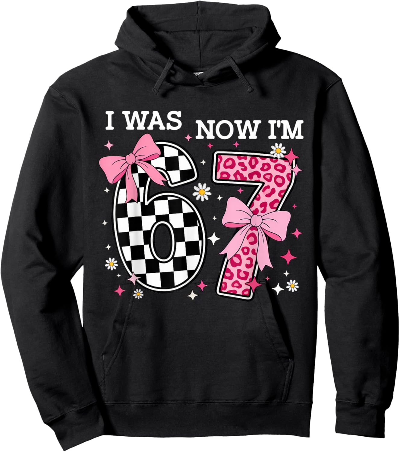 7 Year Old Birthday I was 6 Now I'm 7 6 7 Coquette Bow Pink Hoodie - Hoodie | Black