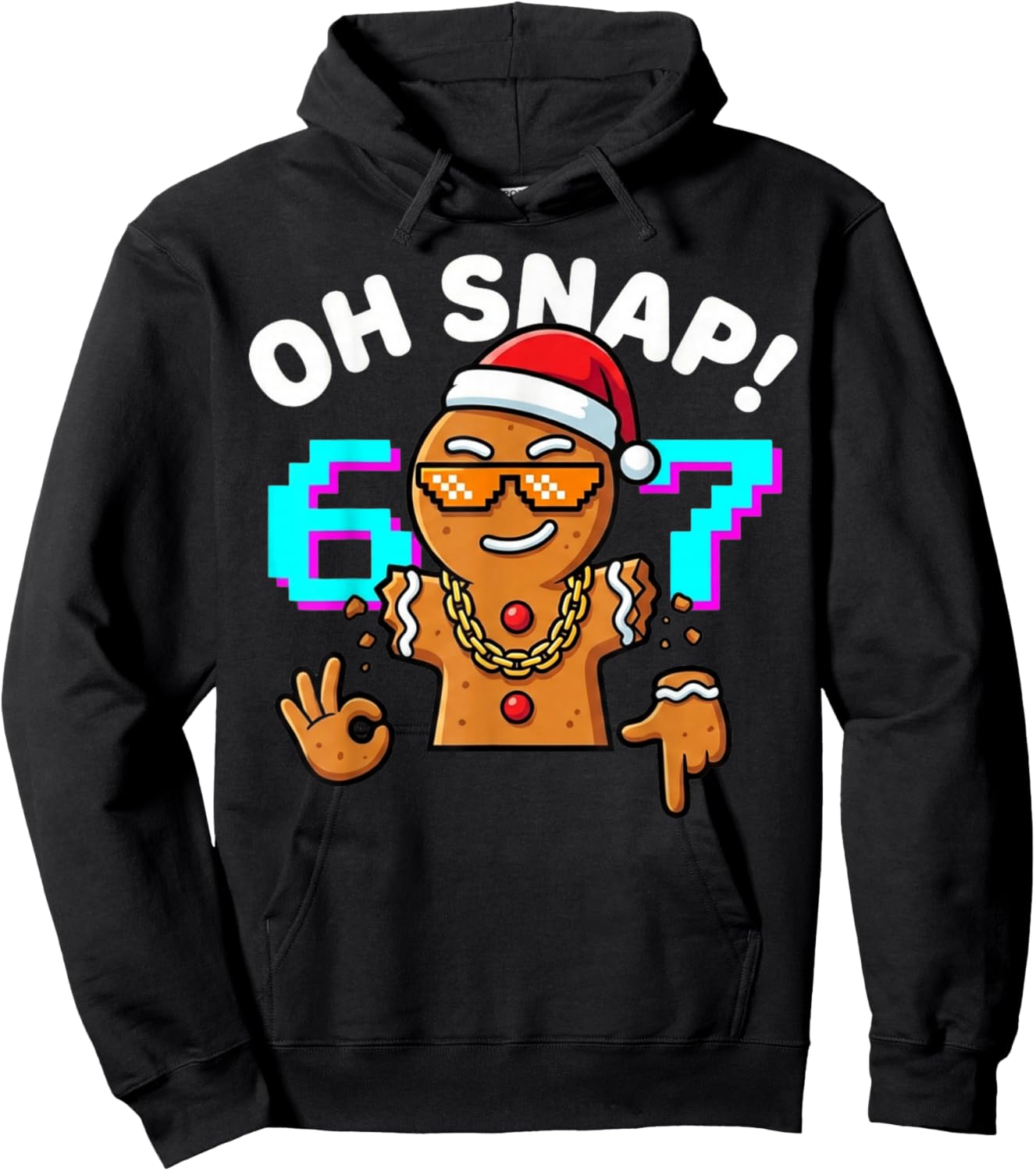 Funny Oh Snap 67 Six Seven Meme Gingerbread Man Hoodie - Hoodie | Black