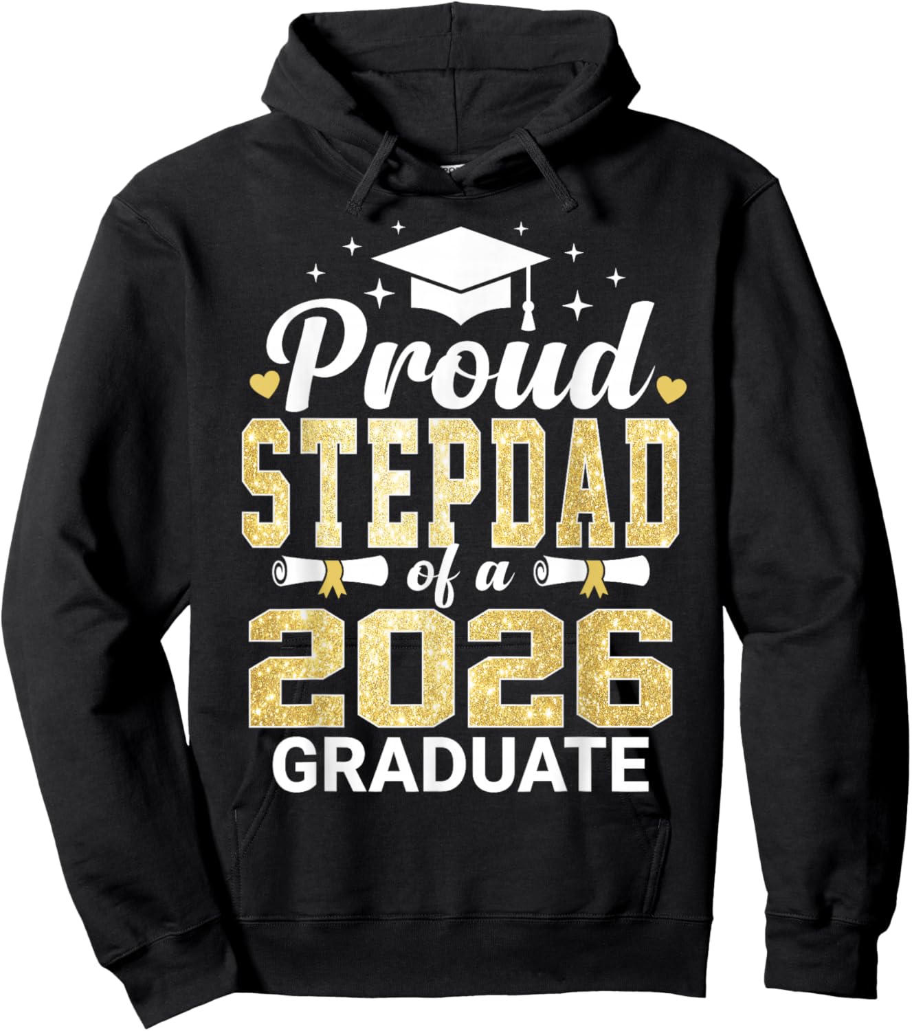 Proud Stepdad of A 2026 Graduate Class of Graduation Hoodie - Hoodie | Black