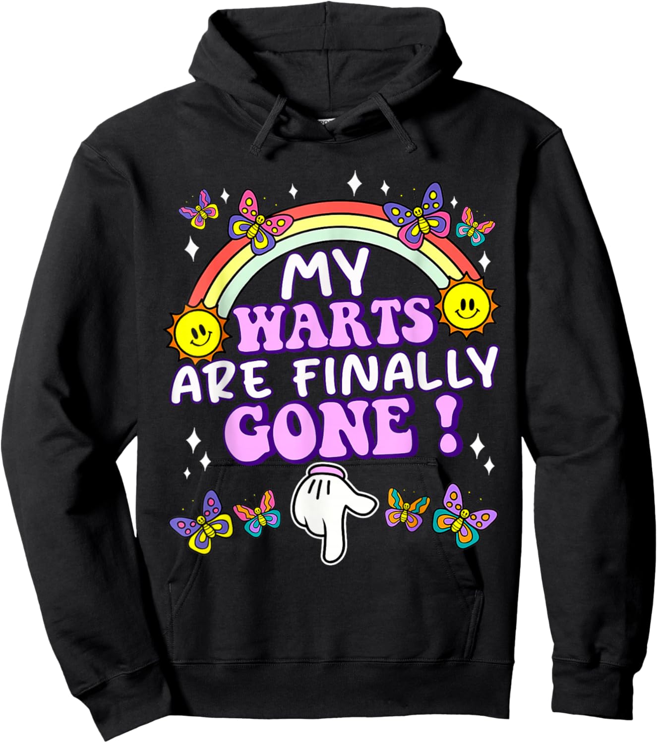 My Warts are Finally Gone Funny Embarrassing Adult Humor Hoodie - Hoodie | Black