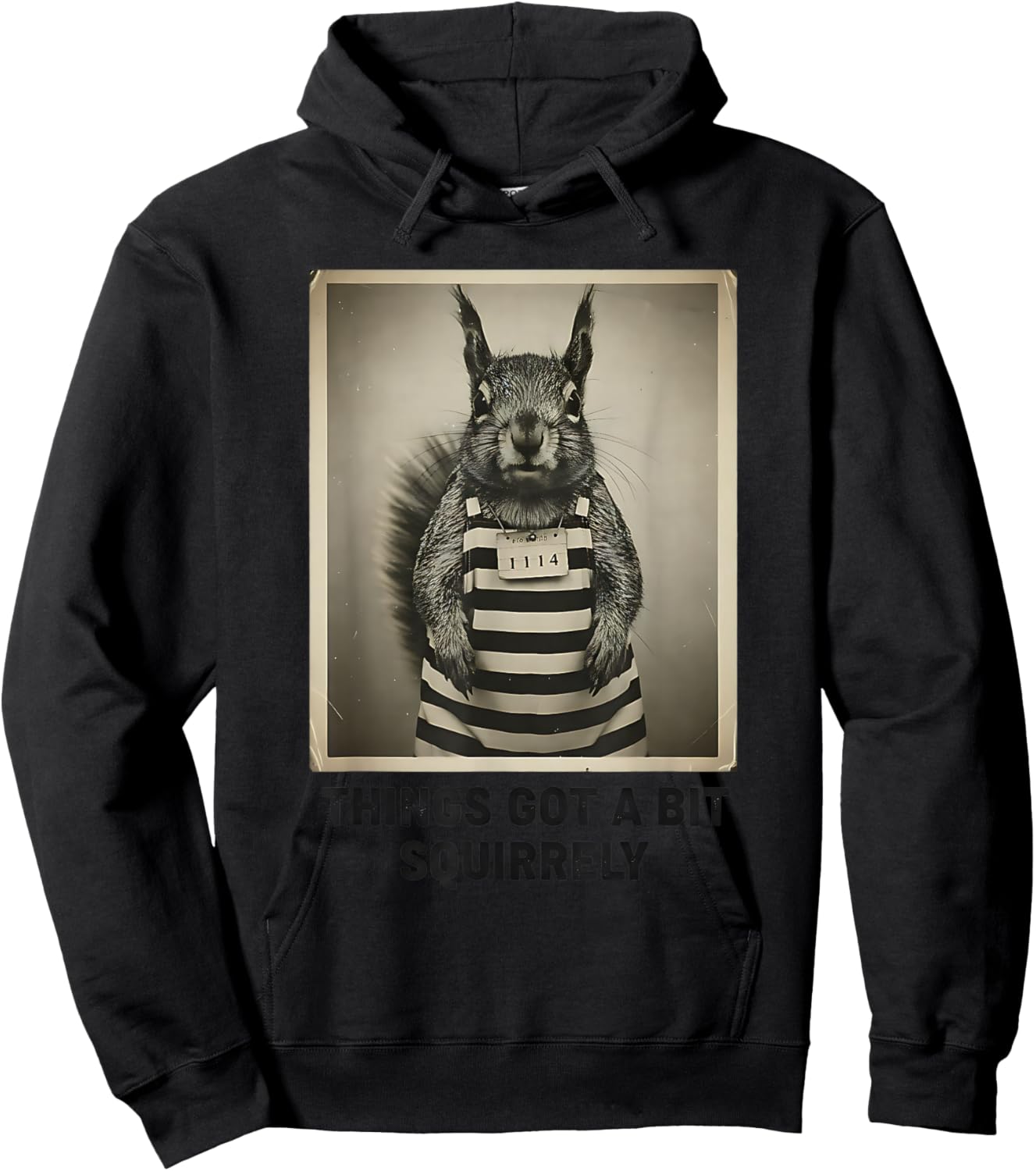 Funny Naughty Squirrel Things Got a Bit Squirrely Pun Humor Hoodie - Hoodie | Black