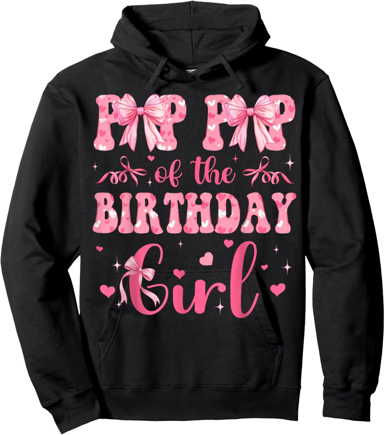 Pop Pop of The Birthday Girl Matching Pink Coquette Bow Hoodie - Hoodie | Black
