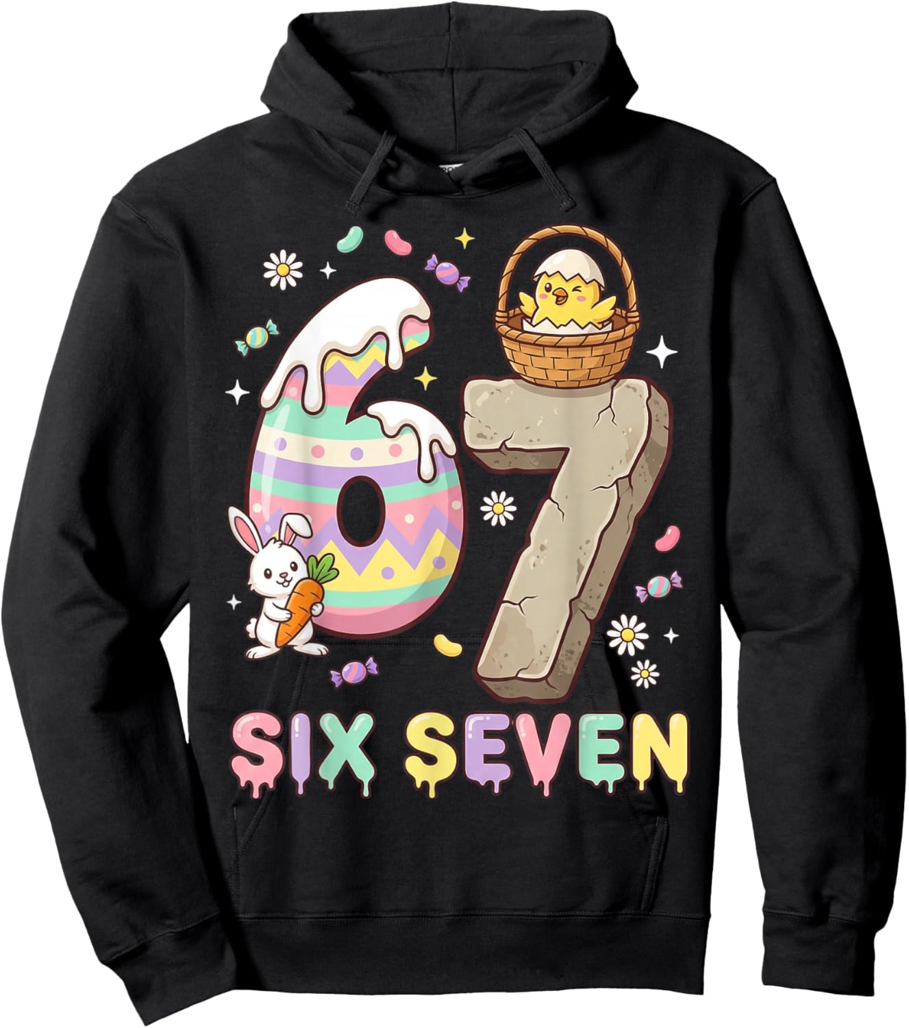 67 Easter Six Seven Bunny Chick Easter Egg Funny 6 7 Meme Hoodie - Hoodie | Black