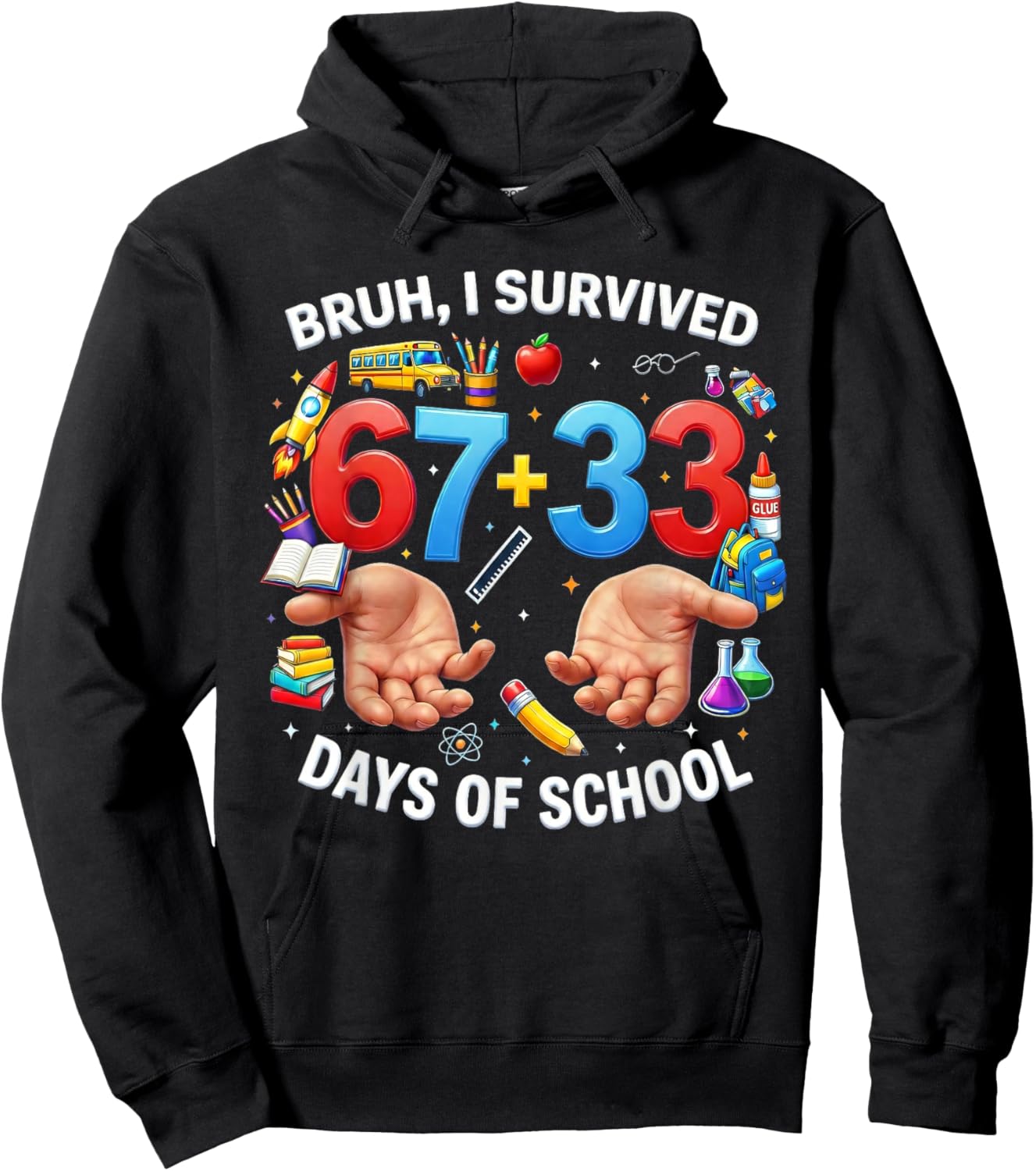 Bruh Its My 67 33 Days of School Funny Boys Kids 100th Day Hoodie - Hoodie | Black