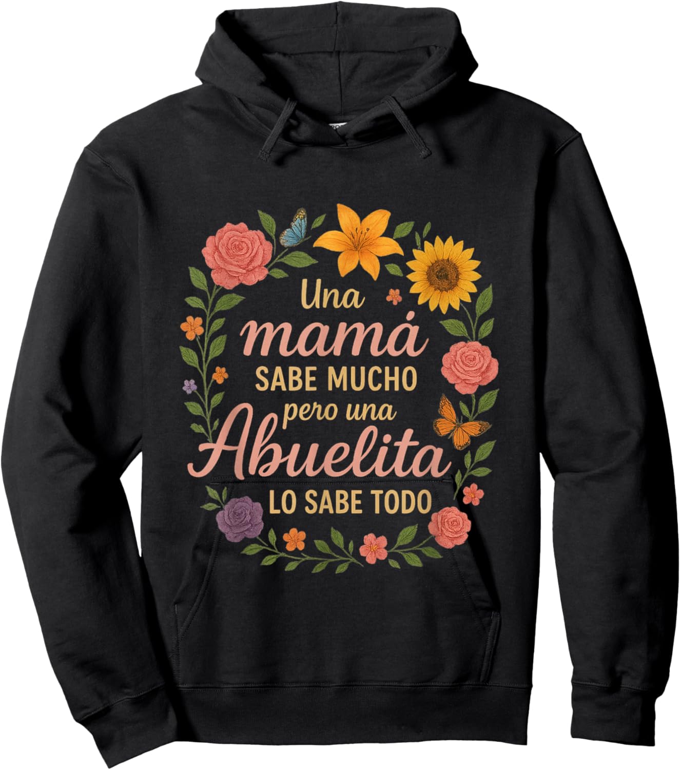 Abuelita Sabe Todo Dia de la Madre Spanish Grandmother Hoodie - Hoodie | Black