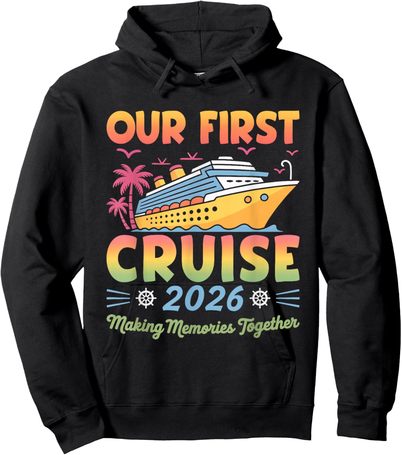 Our First Cruise 2026 Together Cute Matching Couples Cruise Hoodie - Hoodie | Black