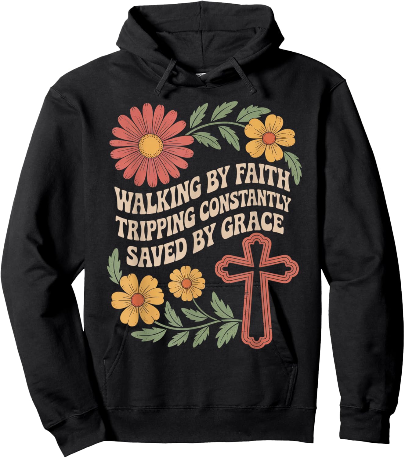 Walking by Faith Tripping Constantly Saved by Grace Hoodie - Hoodie | Black